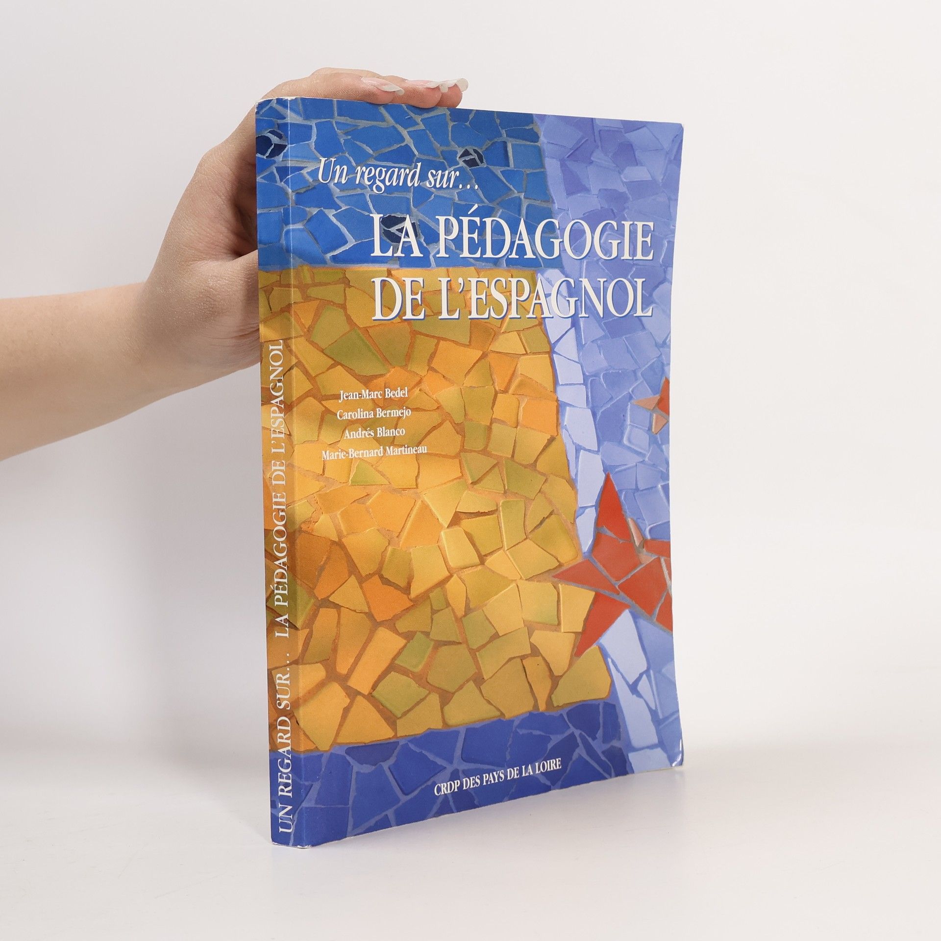 Marie-Bernard Martineau Un regard sur... la pédagogie de l'espagnol