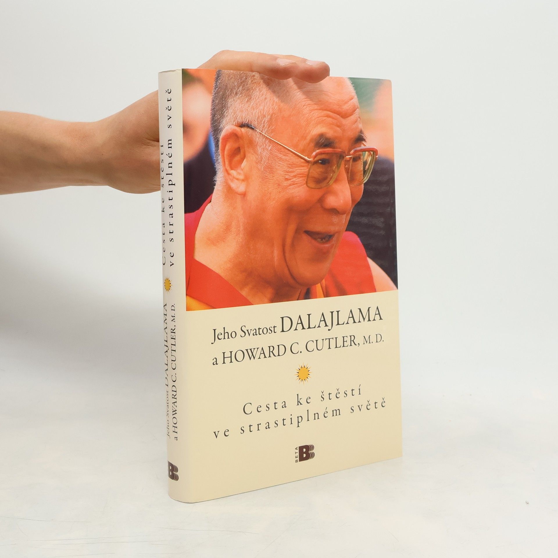 Howard C. Cutler Cesta ke štěstí ve strastiplném světě