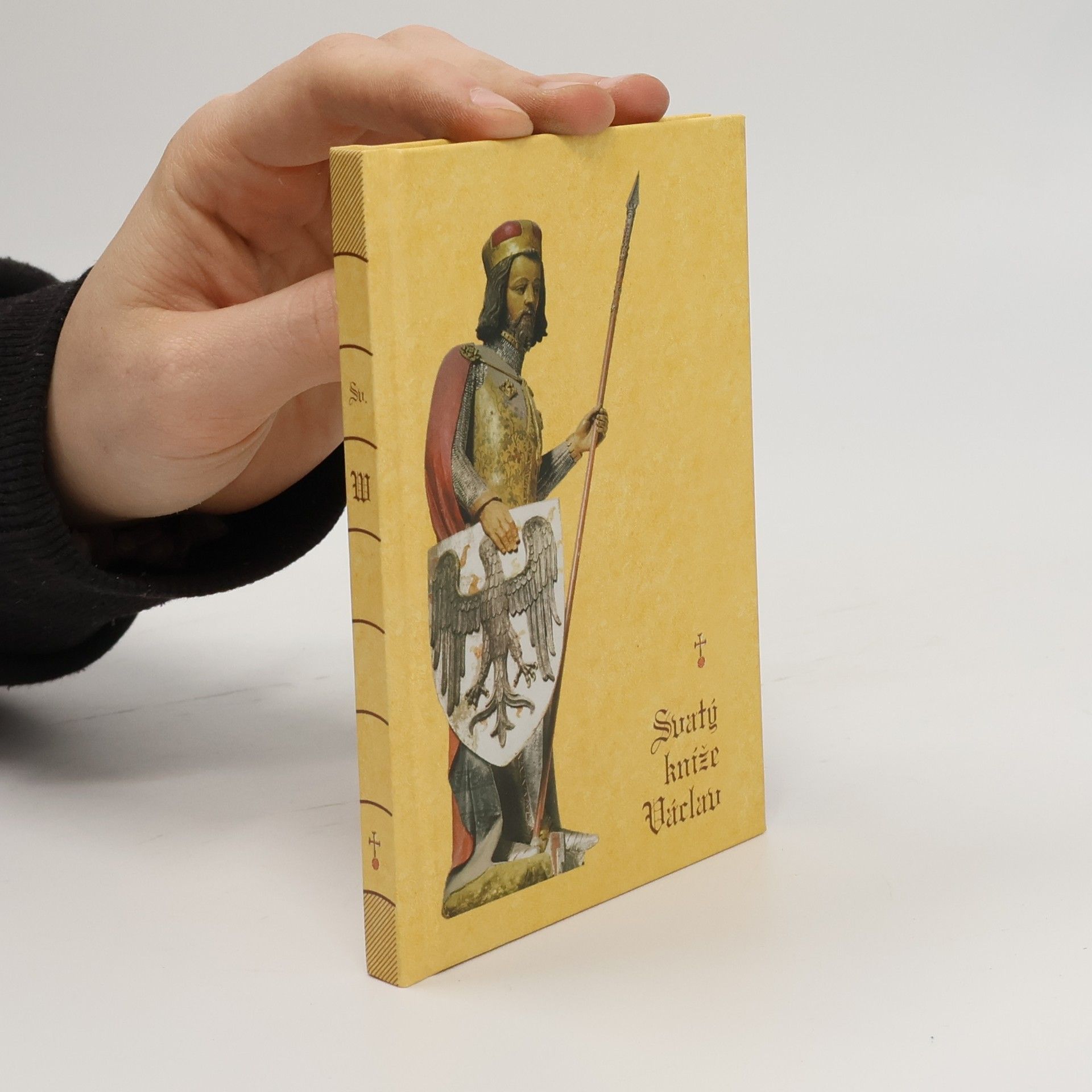 Petr Piťha Svatý kníže Václav