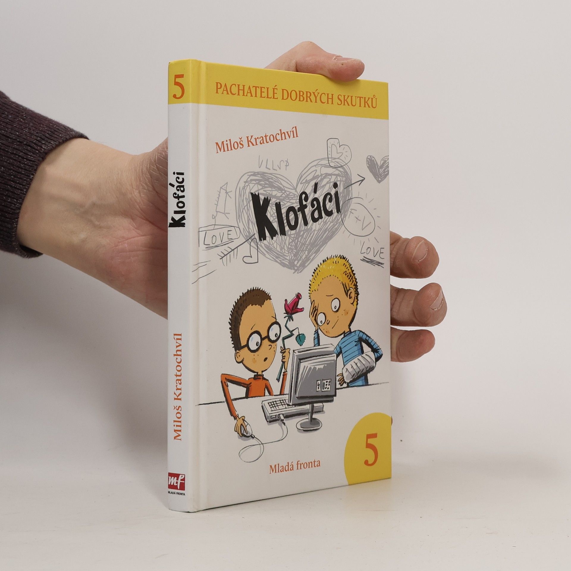 Klofáci 5. díl. Pachatelé dobrých skutků