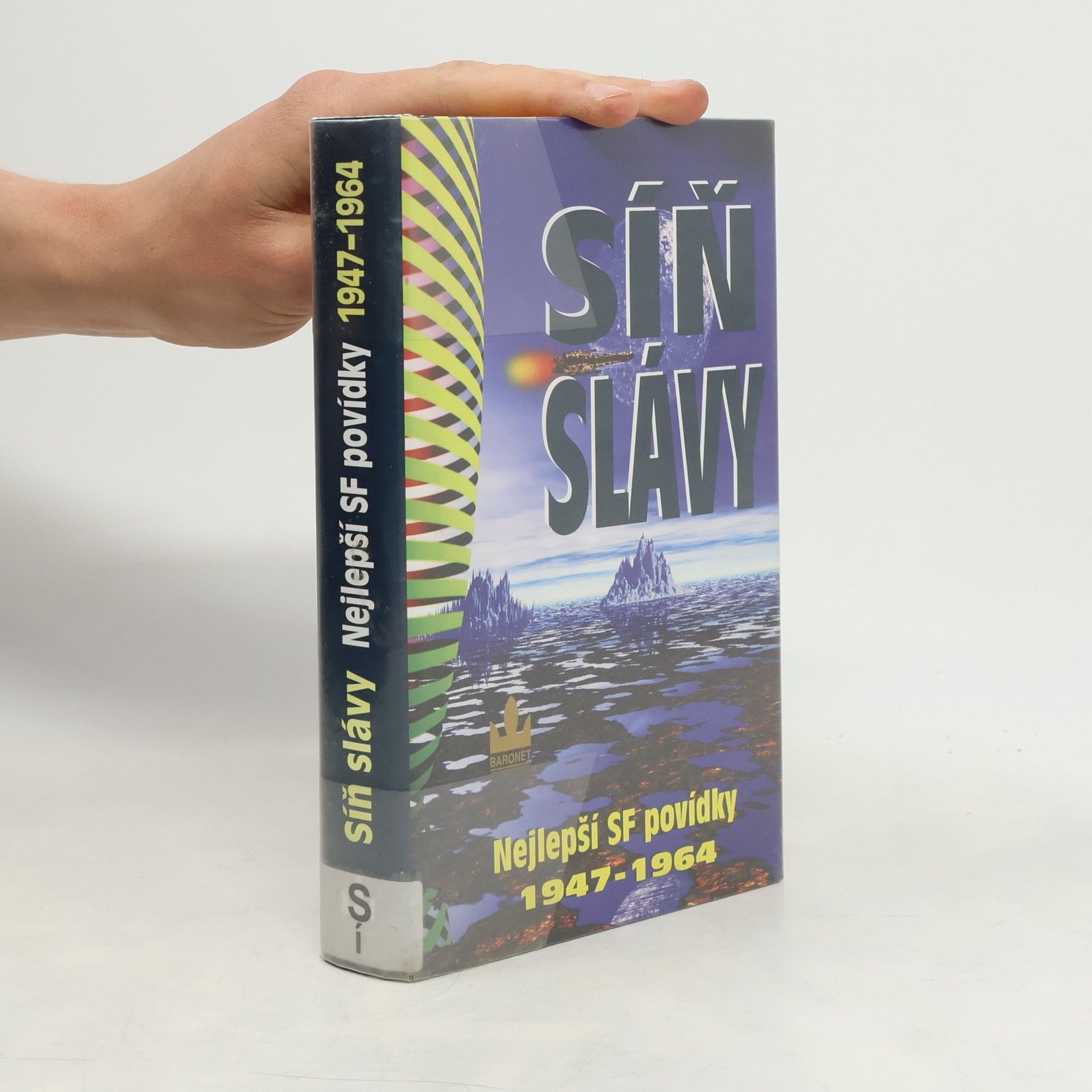 Robert Silverberg Síň slávy: Nejlepší SF povídky všech dob 1947-1964