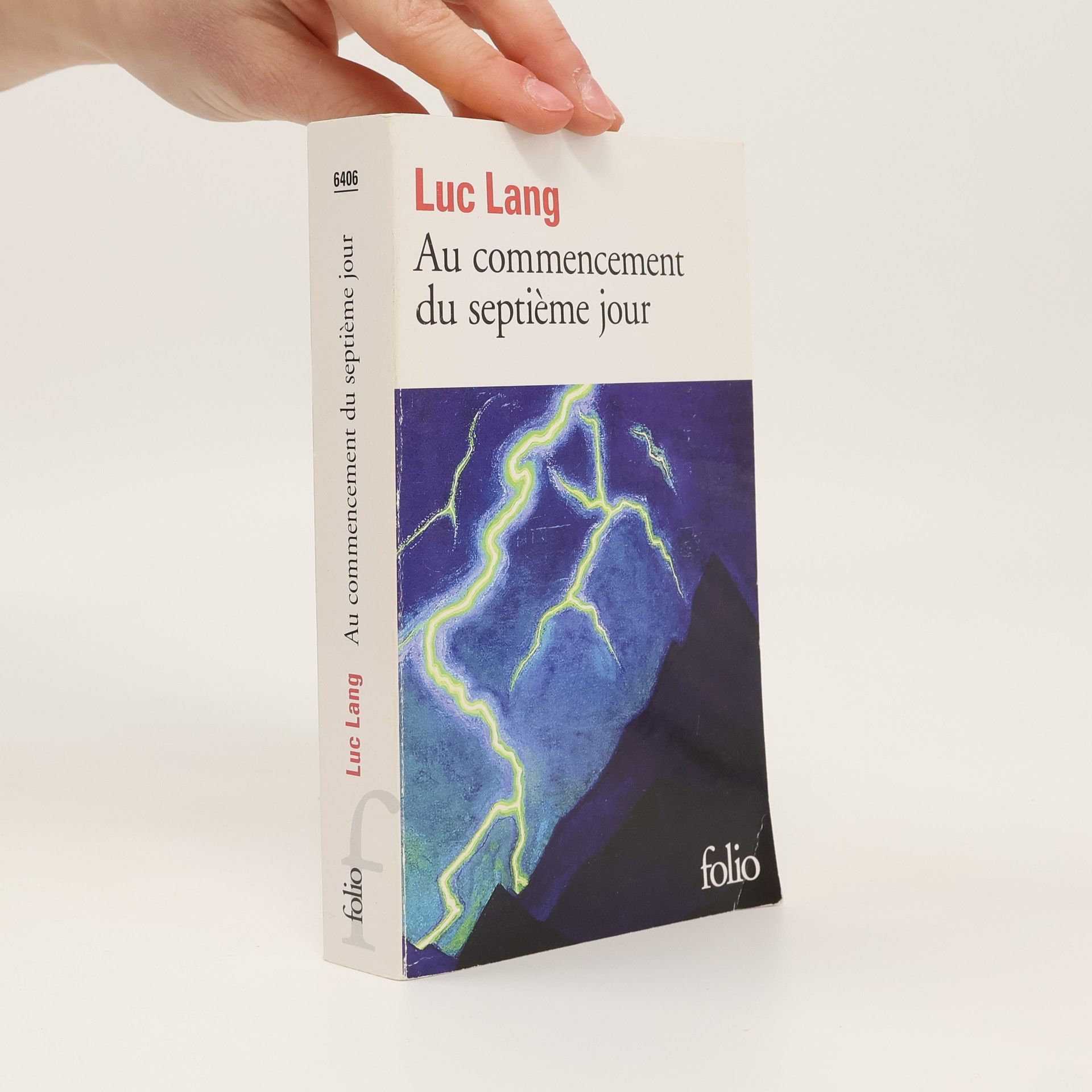 Luc Lang Folio: Au commencement du septième jour