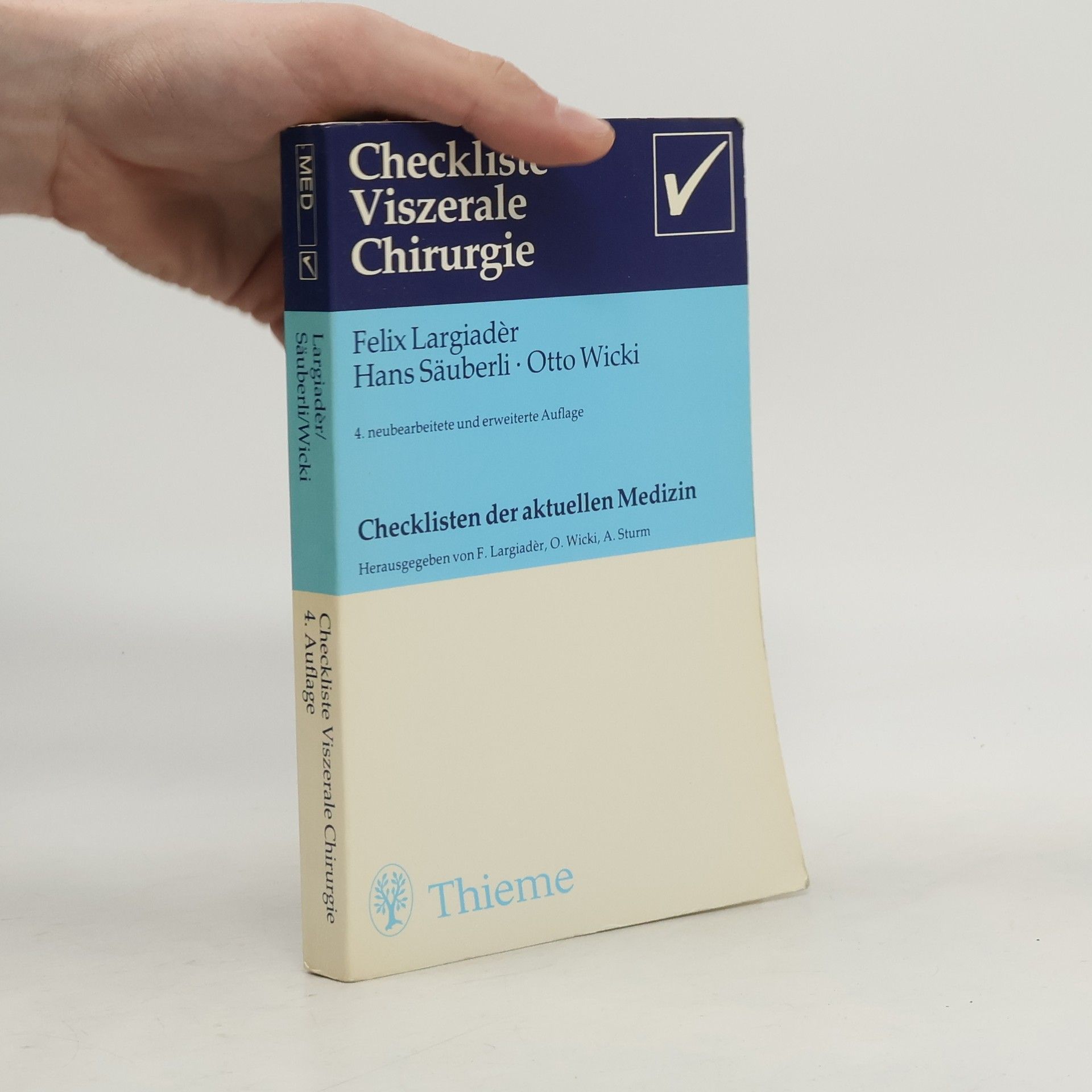 Hans Säuberli Checklisten der aktuellen Medizin: Checkliste viszerale Chirurgie