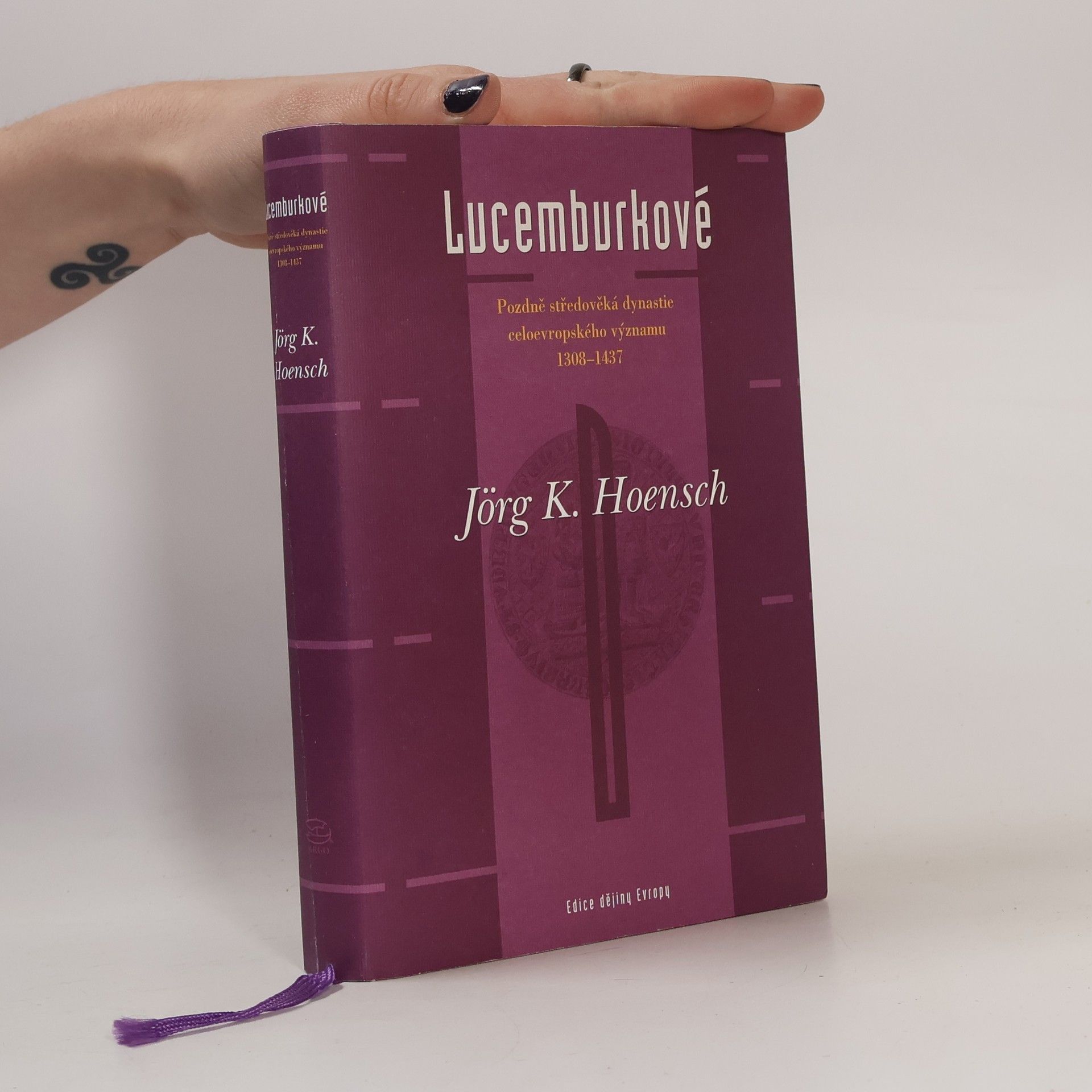 Jörg K. Hoensch Lucemburkové