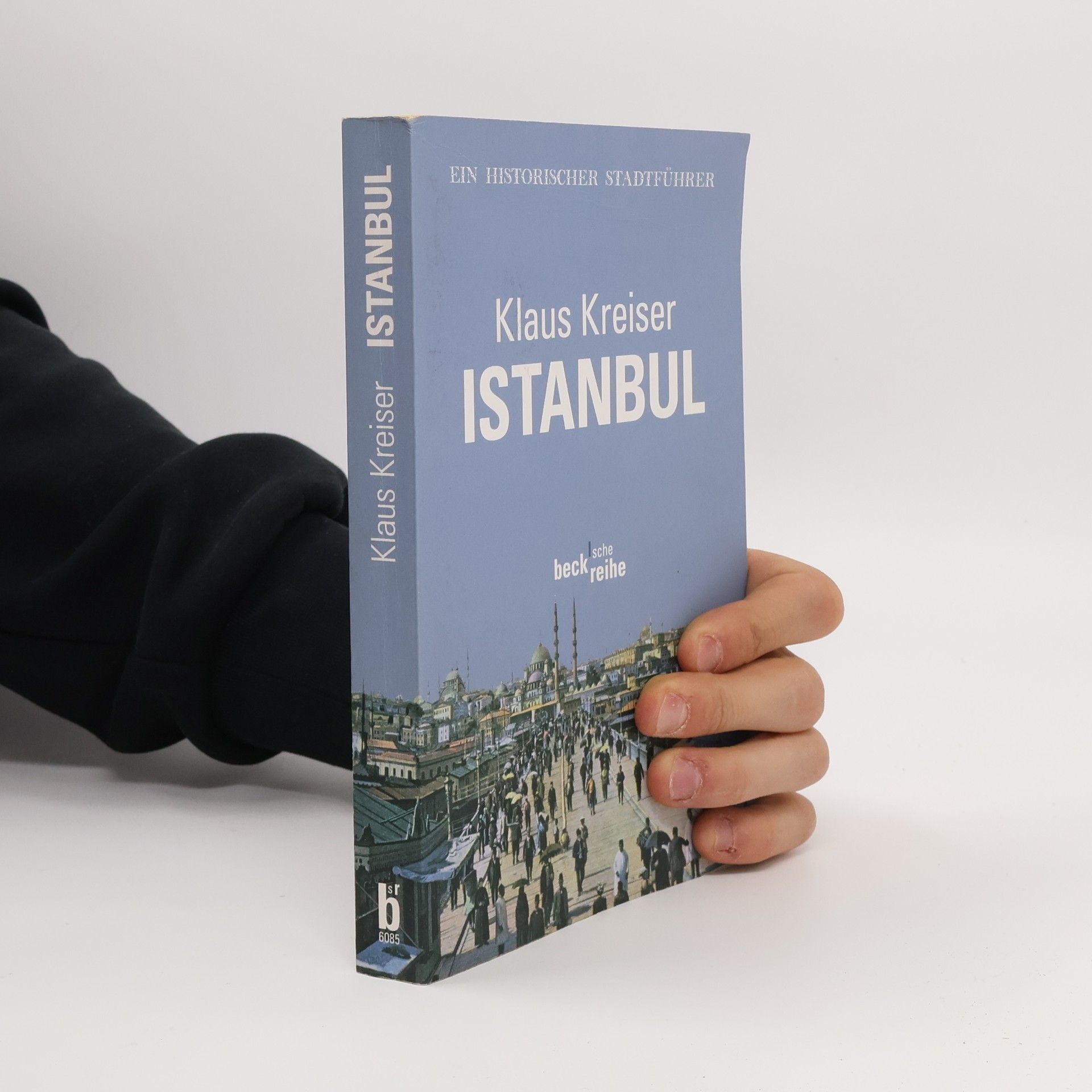 Klaus Kreiser Beck'sche Reihe: Istanbul