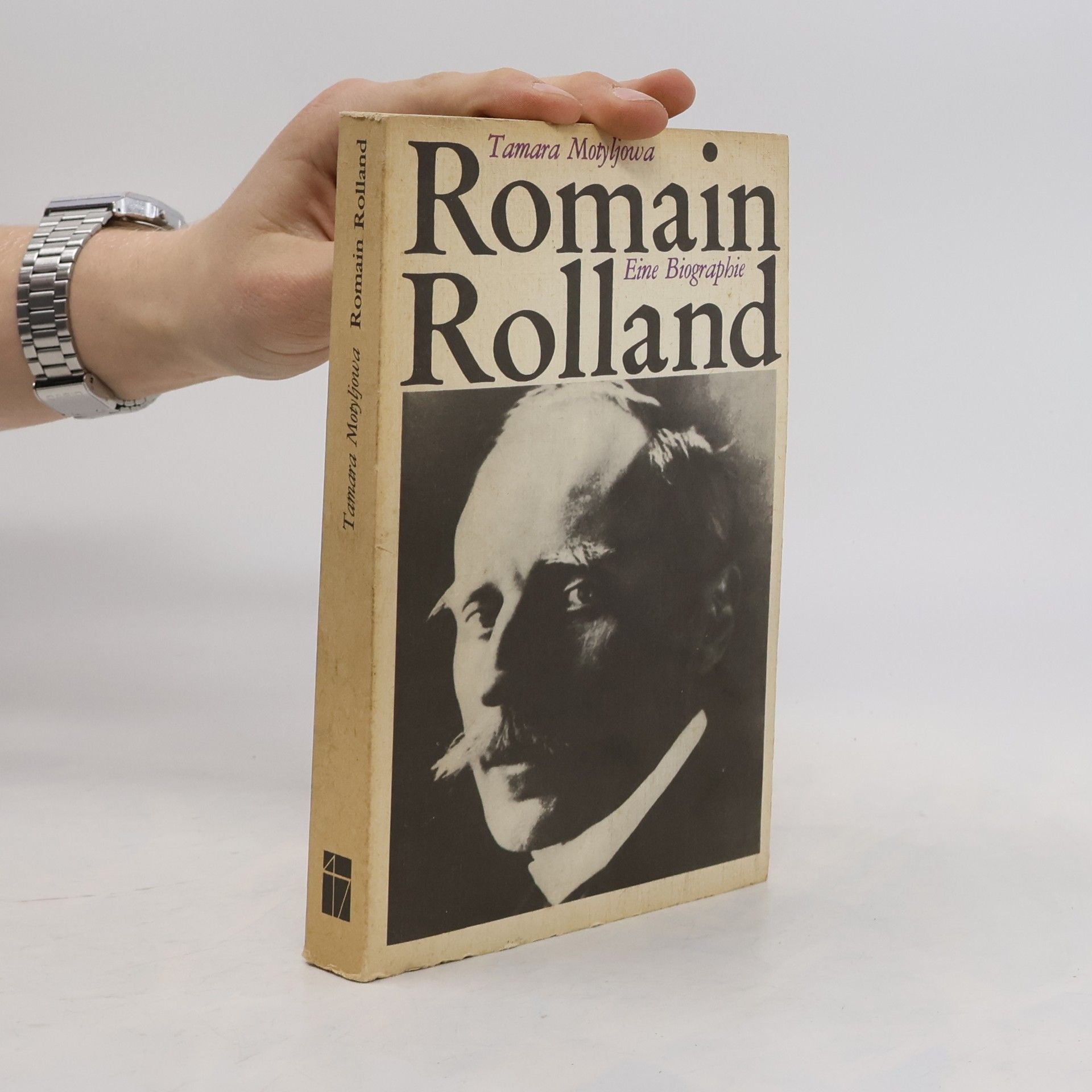 Tamara Lazarevna Motyleva Romain Rolland. Eine Biographie