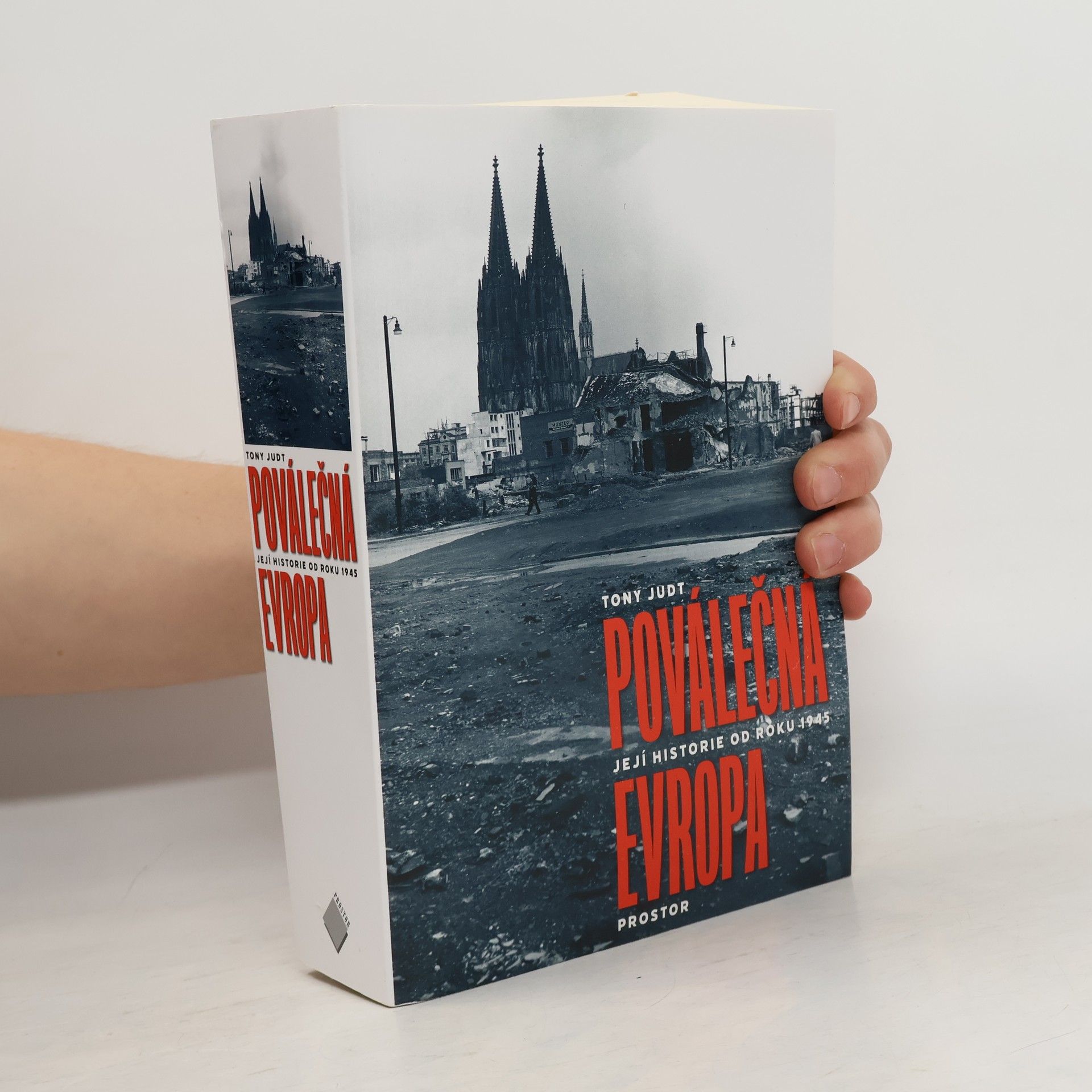 Tony Judt Poválečná Evropa: Její historie od roku 1945