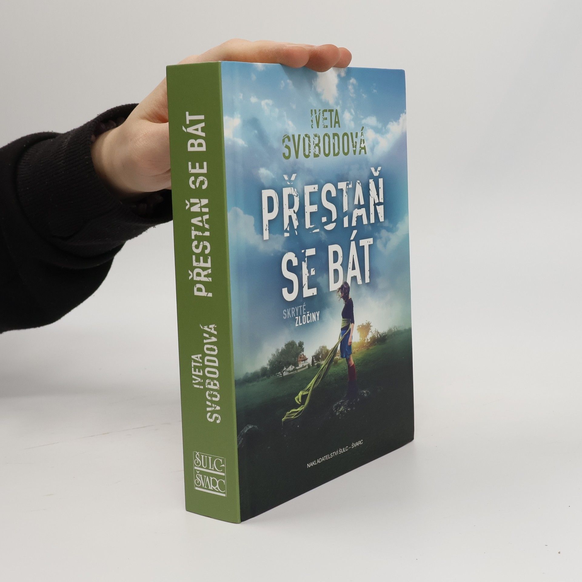 Iveta Svobodová Přestaň se bát