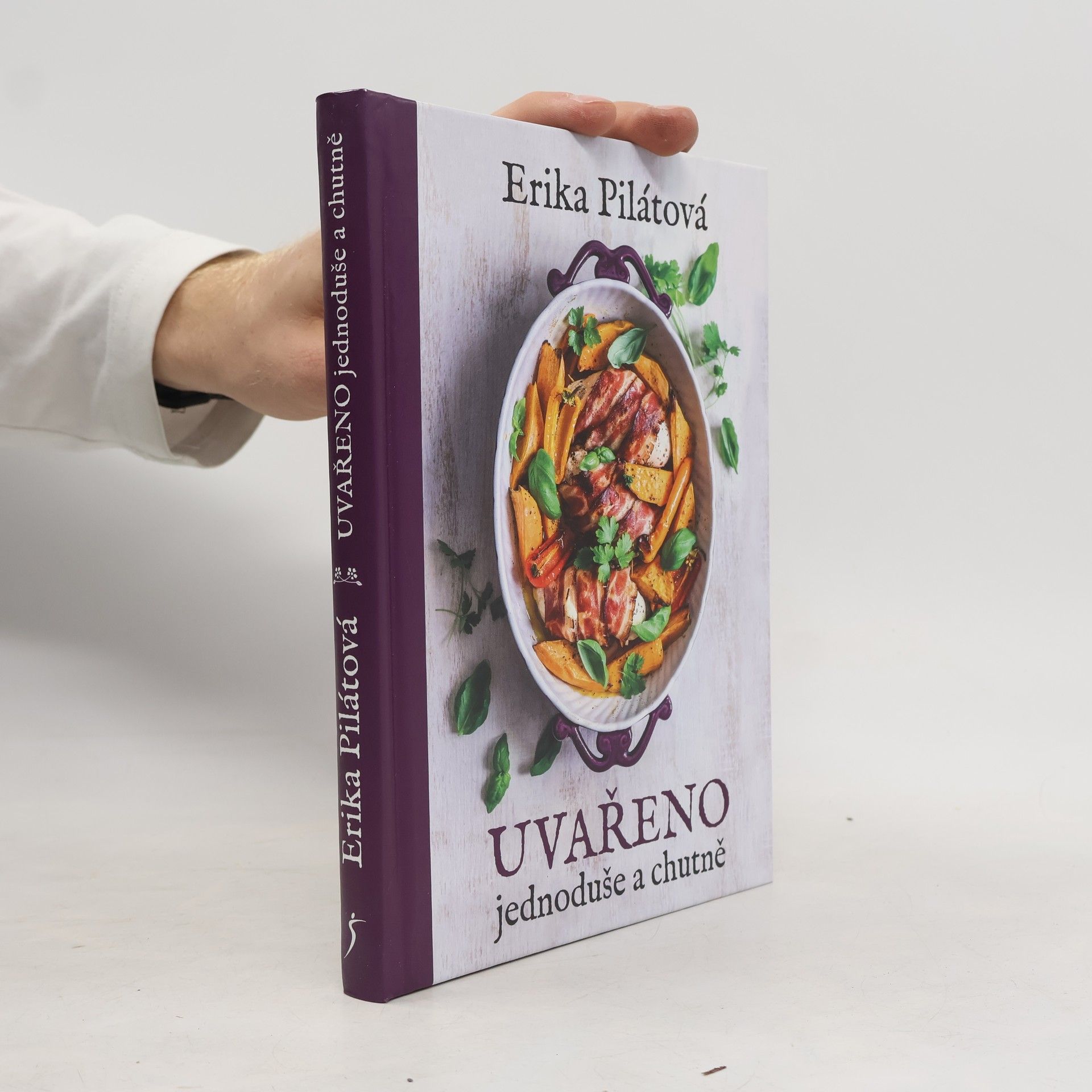 Erika Pilátová Uvařeno jednoduše a chutně