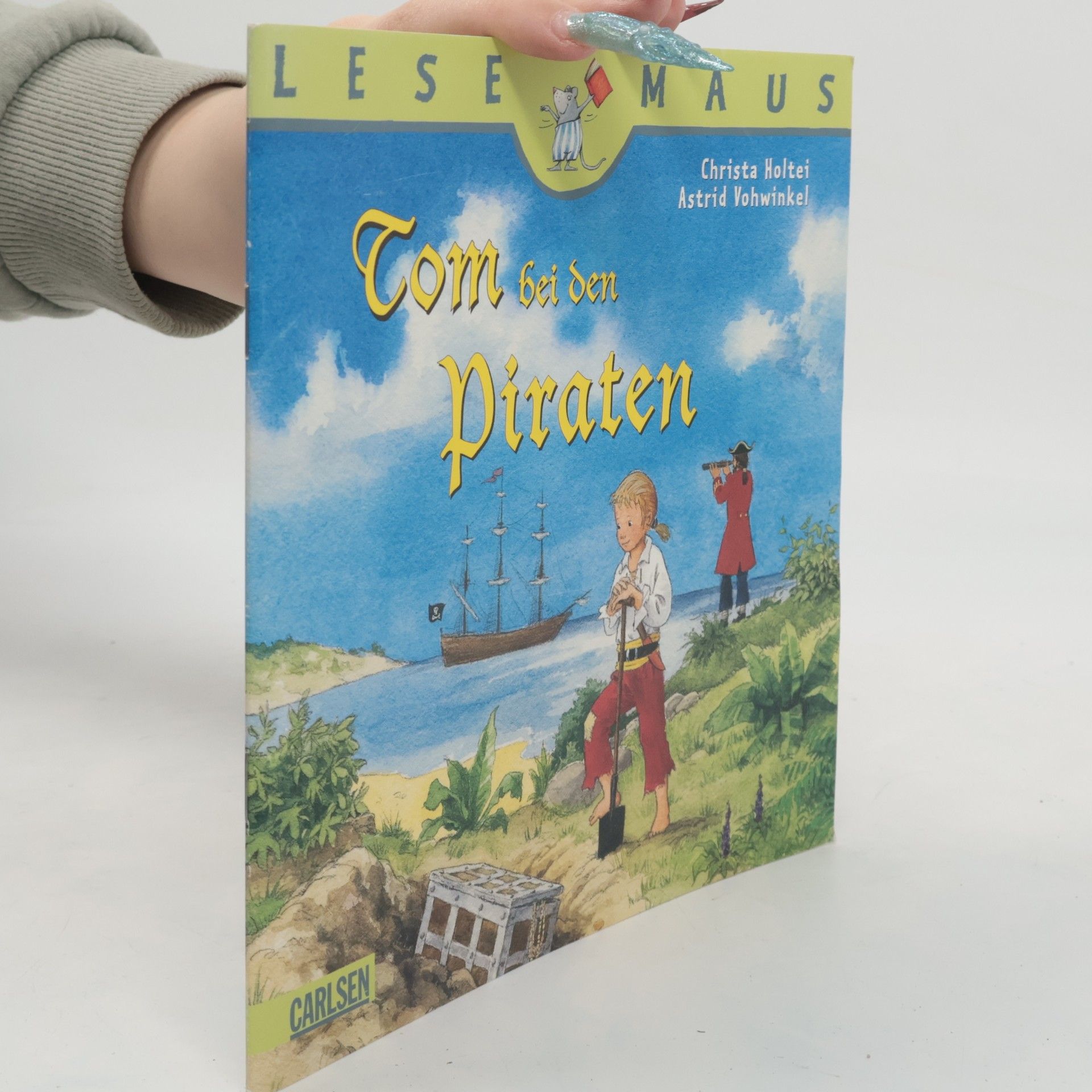 Christa Holtei Tom bei den Piraten : Eine Geschichte