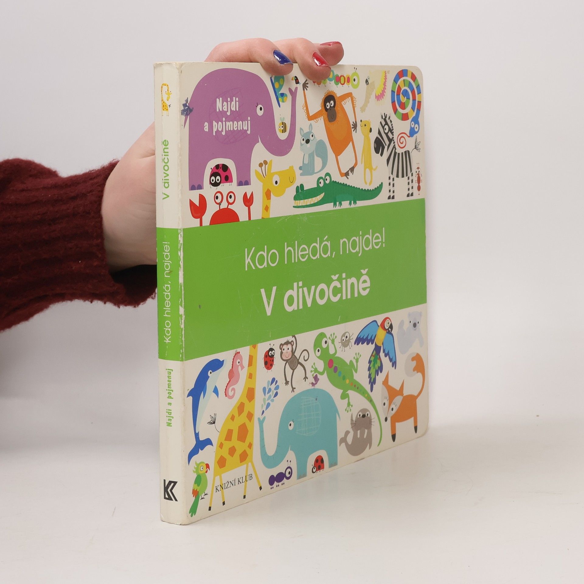 Cindy Roberts Kdo hledá, najde! : V divočině