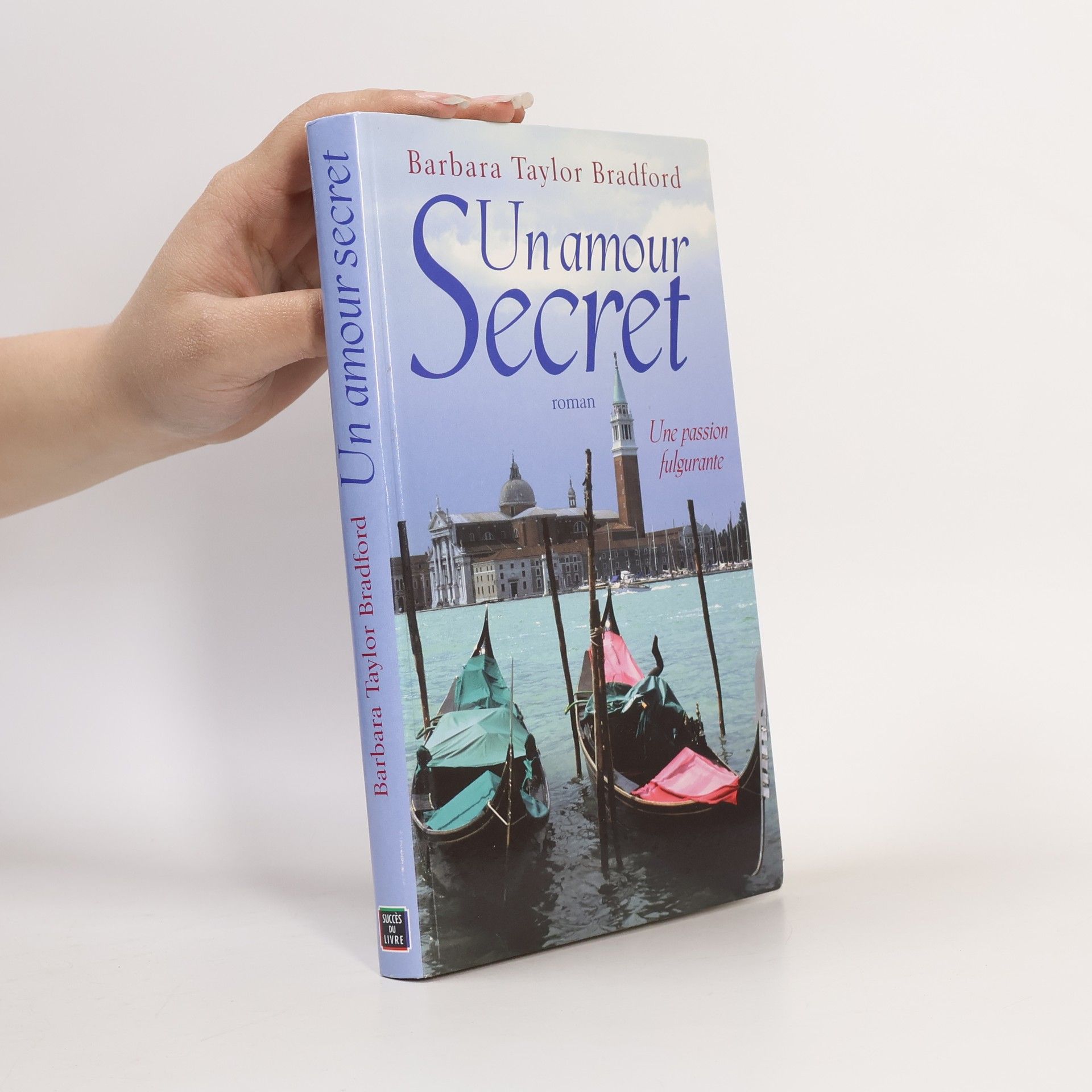 Barbara Taylor Bradford Un amour secret