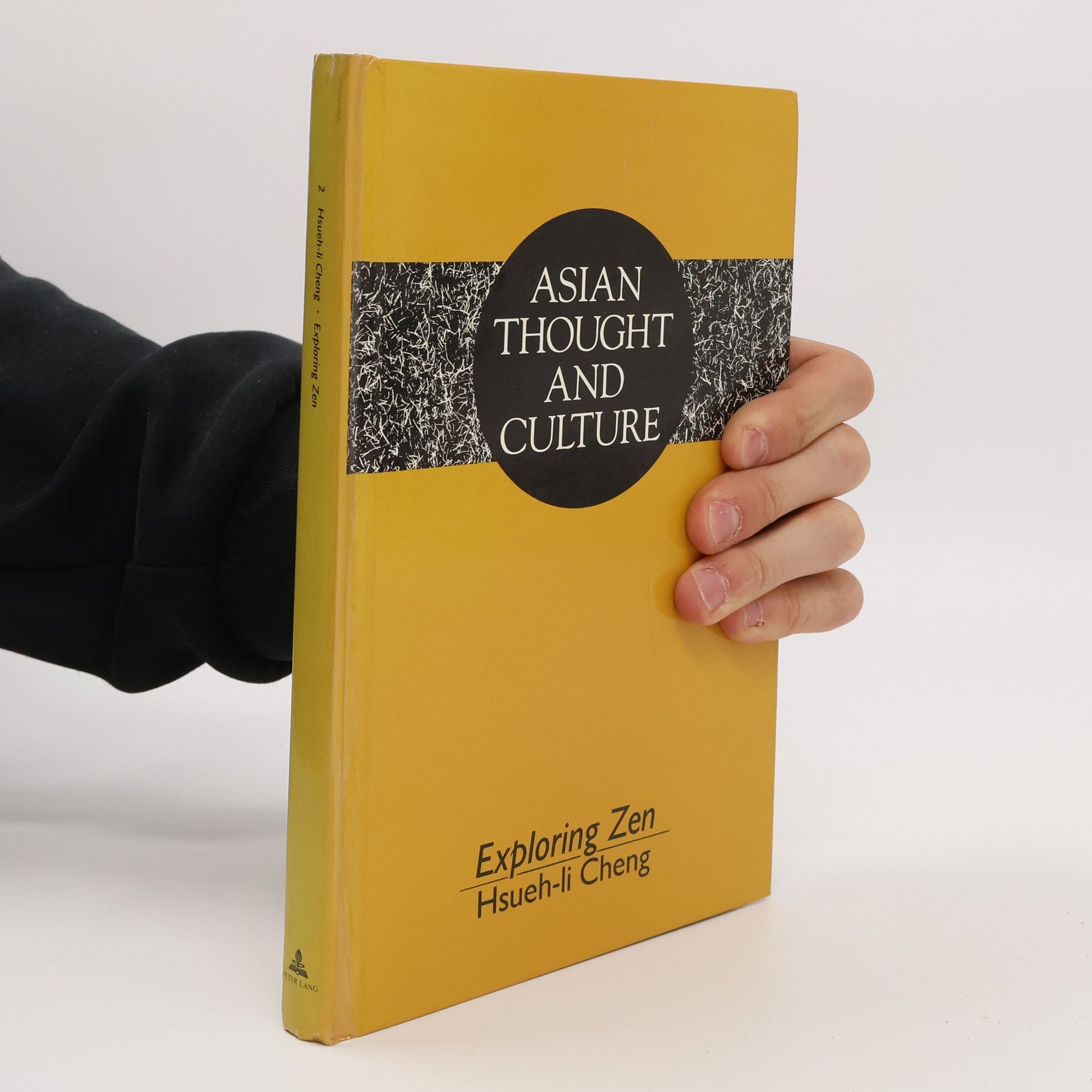 Hsueh li Cheng Asian Thought and Culture - 2: Exploring Zen