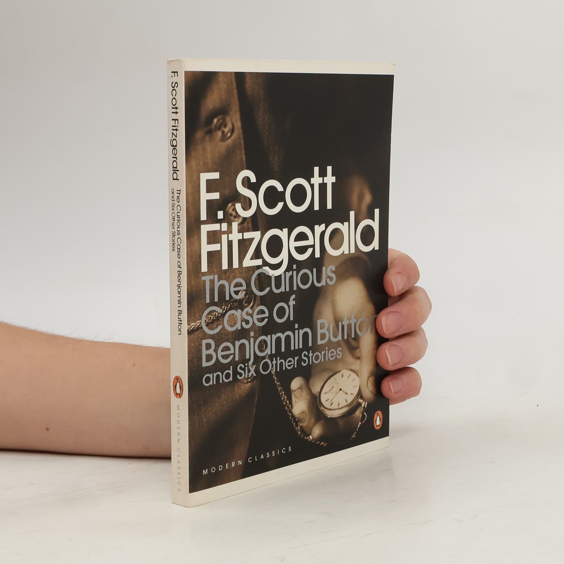 F. Scott Fitzgerald The curious case of Benjamin Button and six other stories