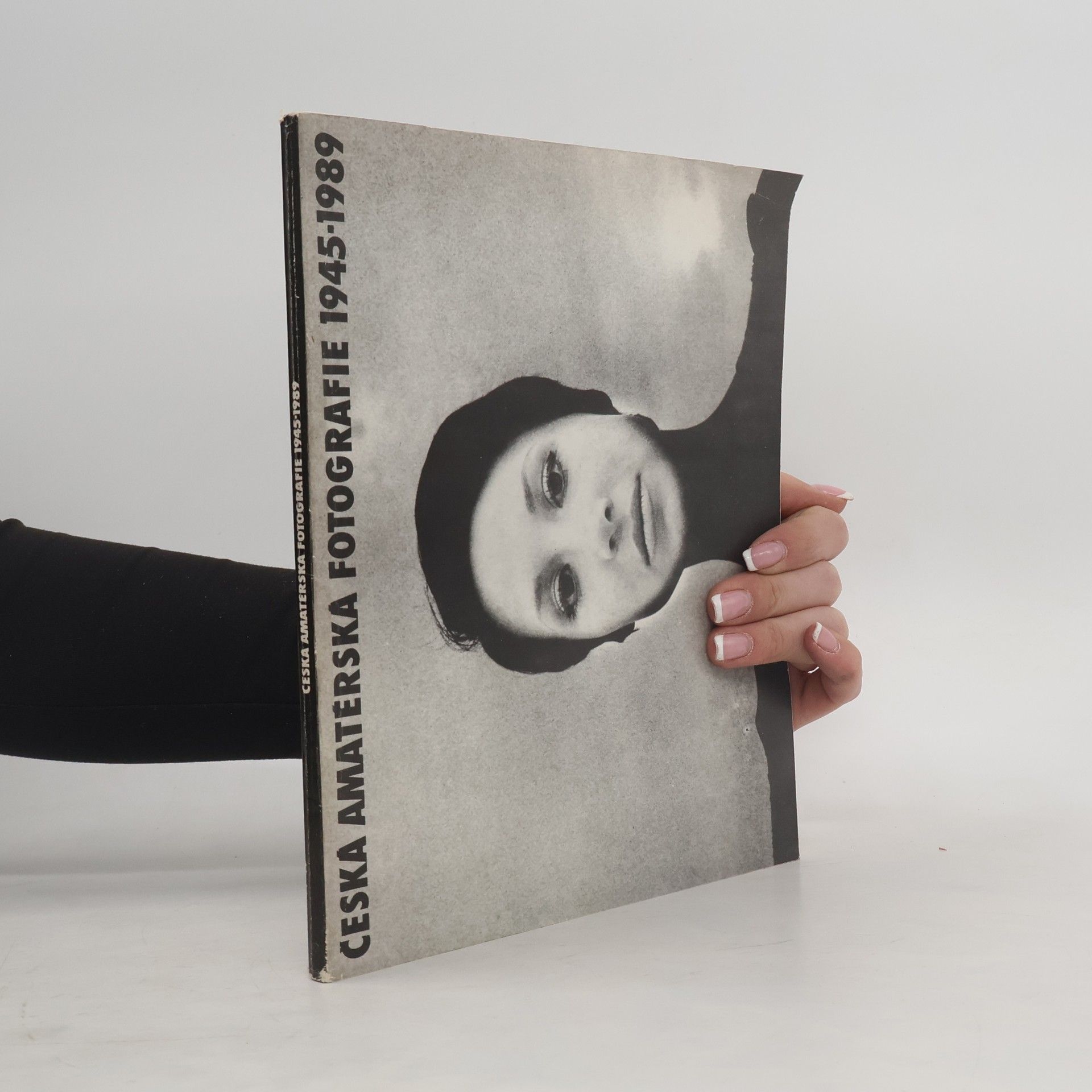 Autores varios Česká amatérská fotografie 1945-1989