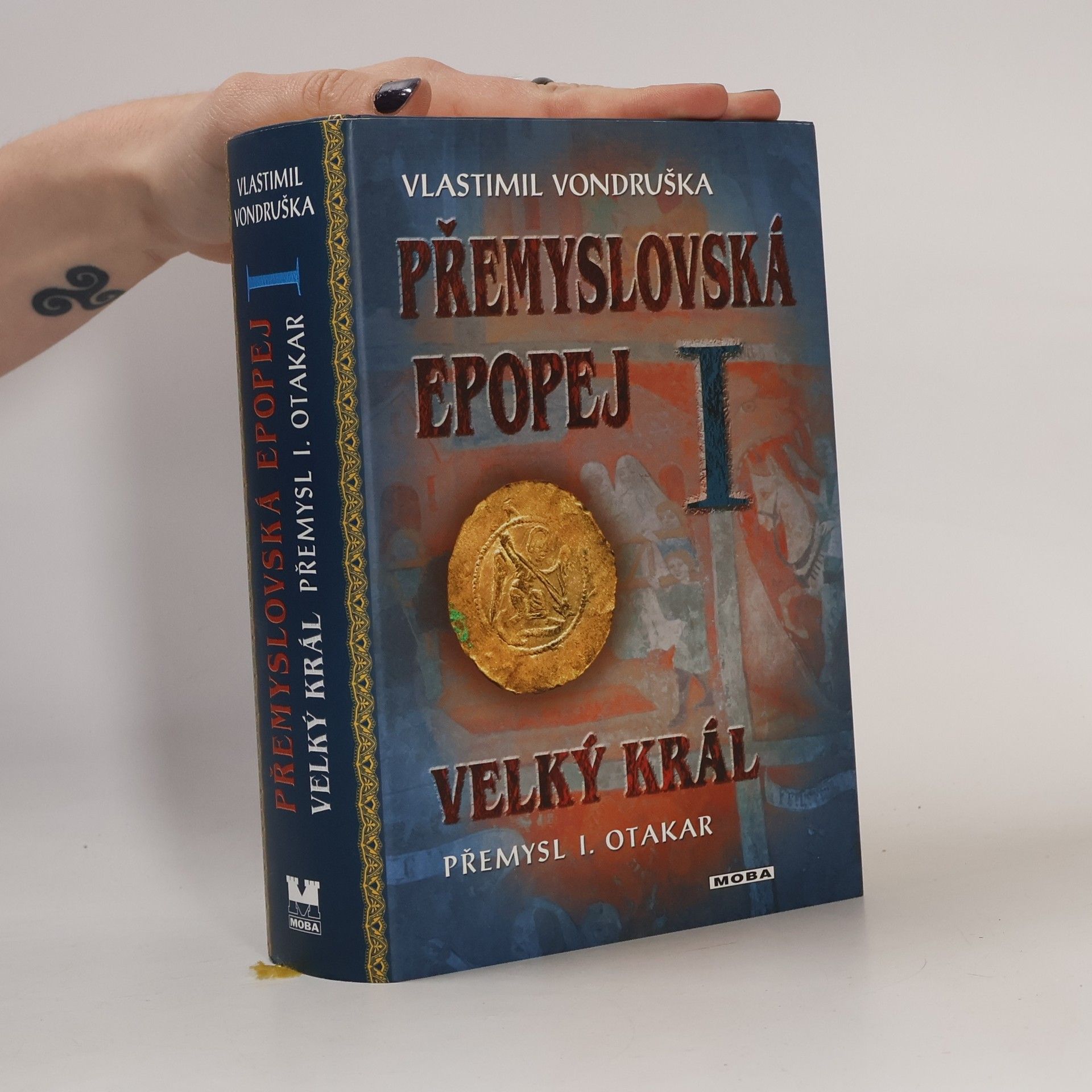Vlastimil Vondruška Přemyslovská epopej I.
