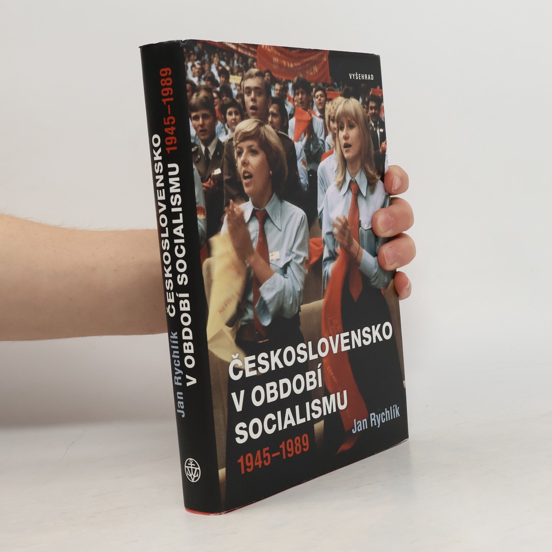 Jan Rychlík Československo v období socialismu : 1945-1989
