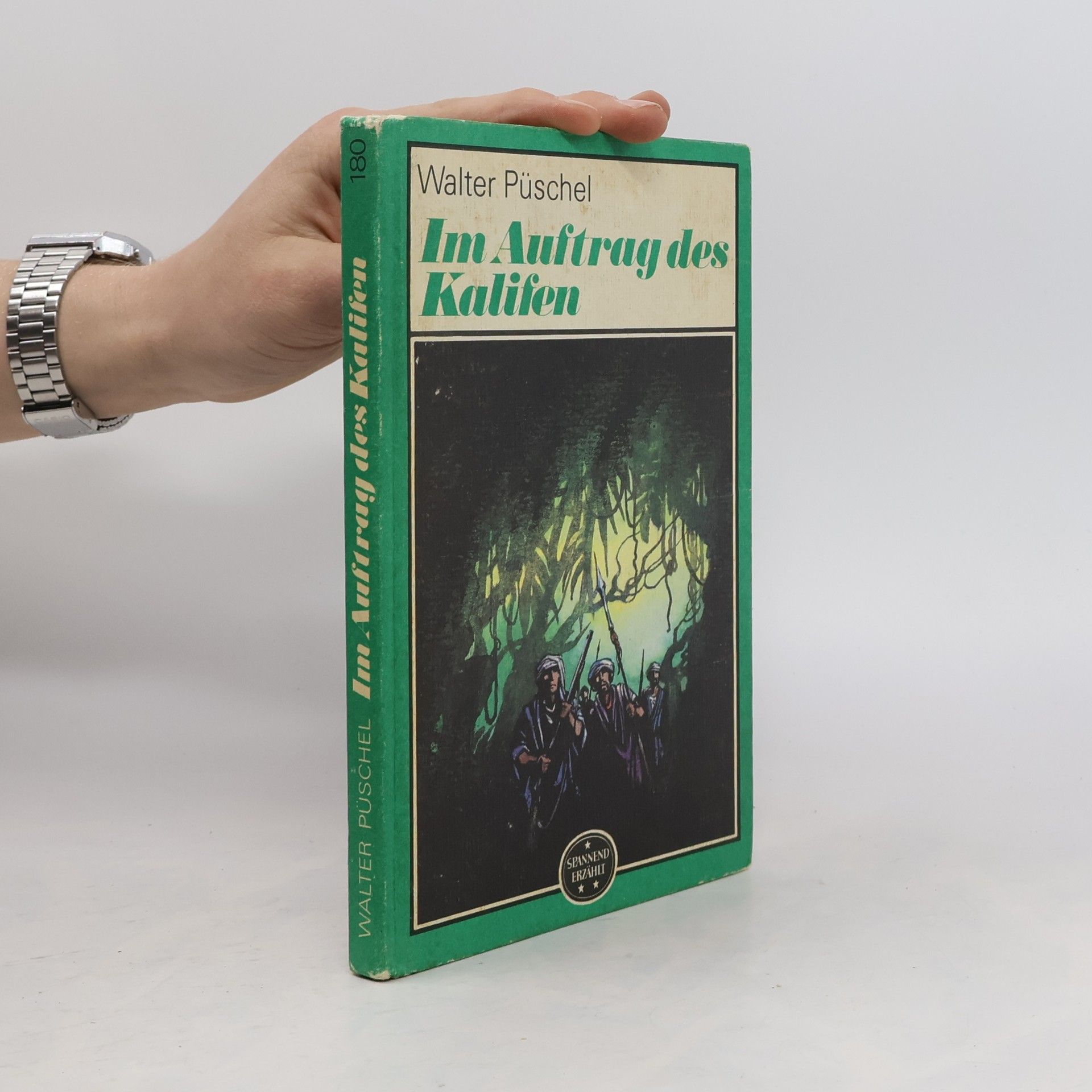 Walter Püschel Im Auftrag des Kalifen
