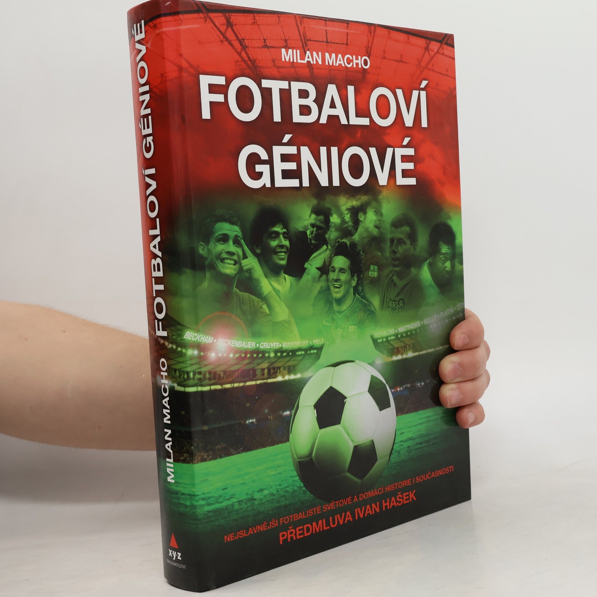 Ivan Hašek Fotbaloví géniové