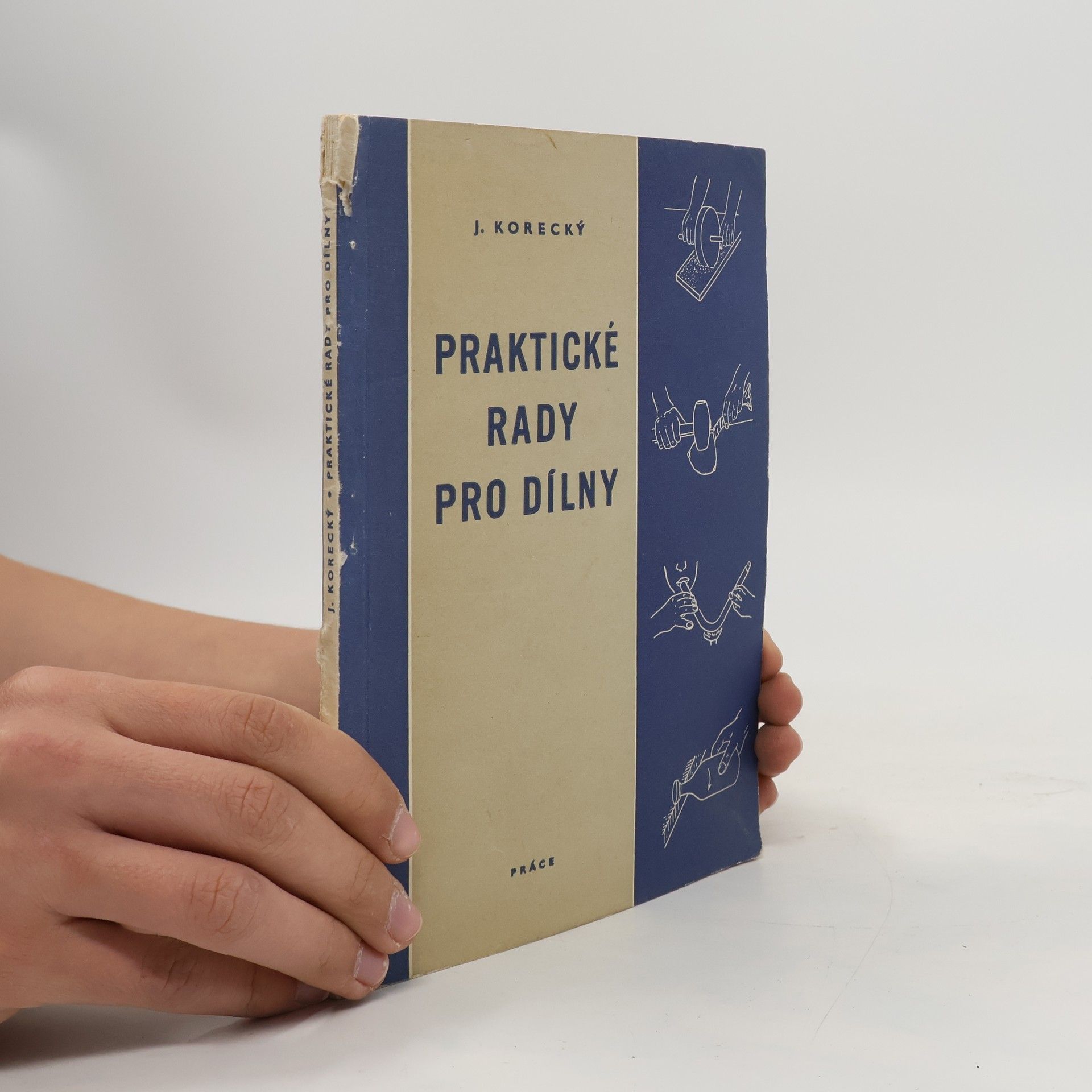 Ján Korecký Praktické rady pro dílny
