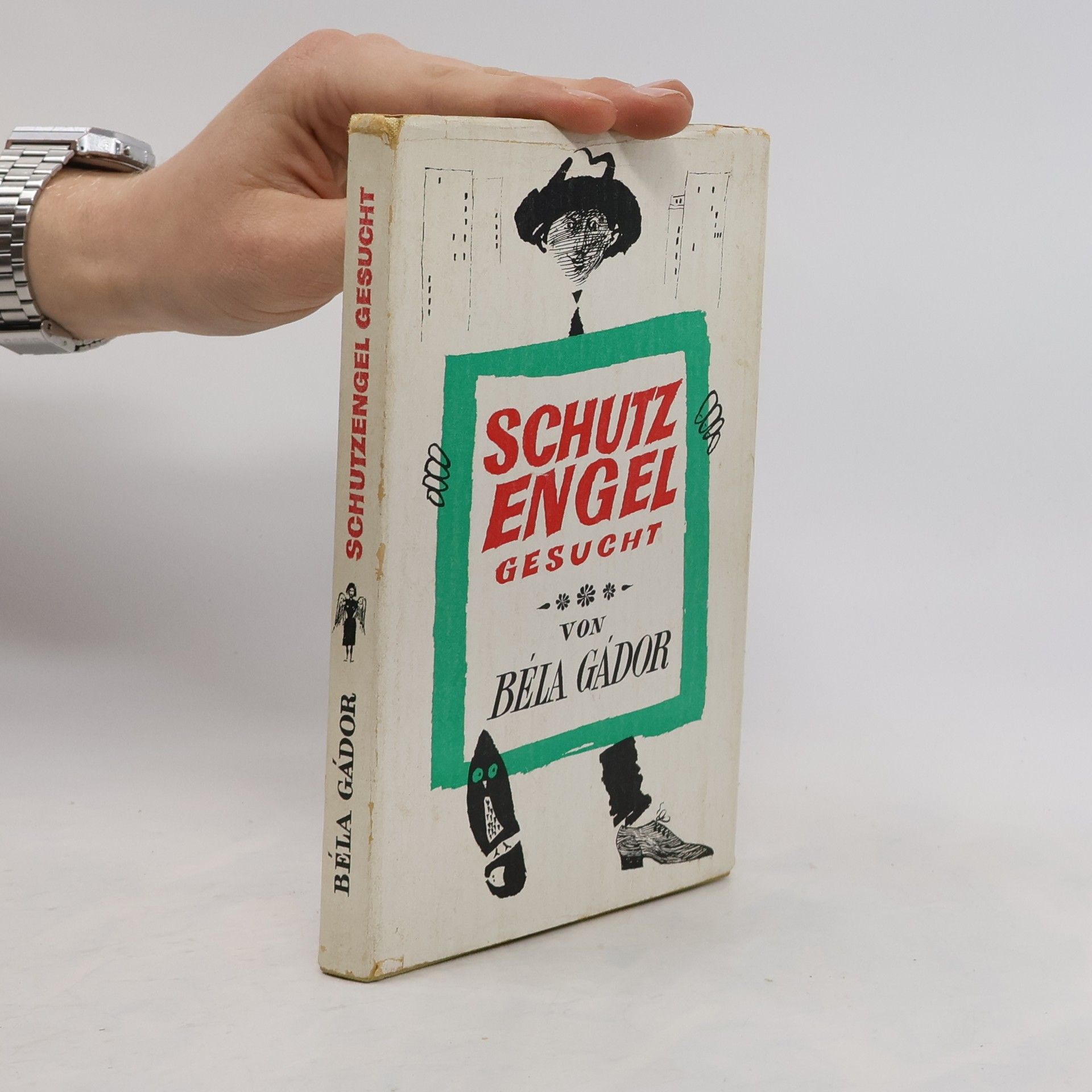 Béla Gádor  Schutzengel Gesucht