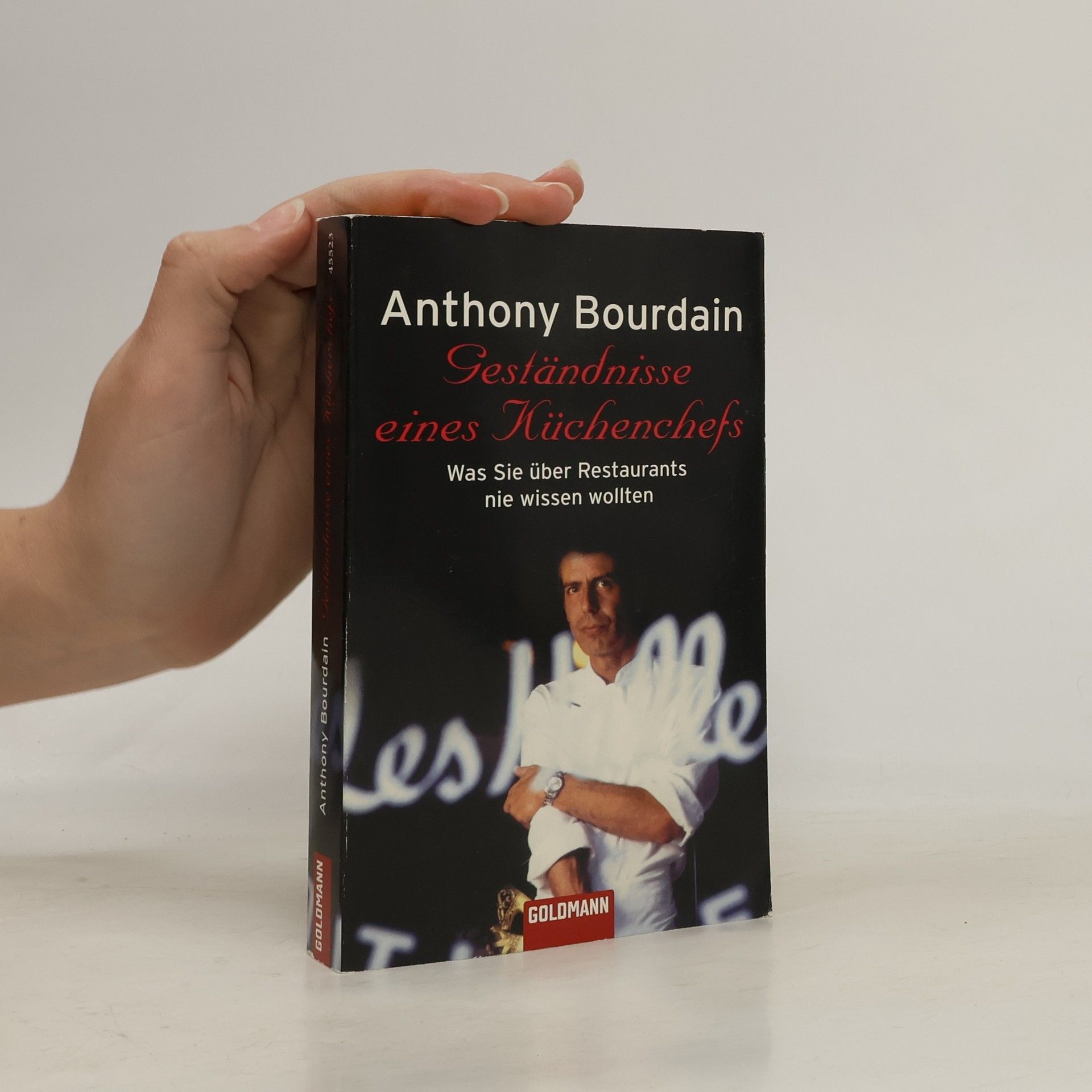 Anthony Bourdain Geständnisse eines Küchenchefs
