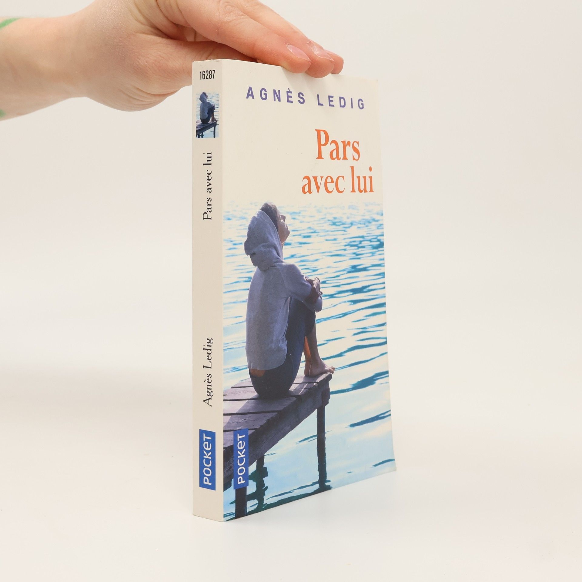 Agnés Ledig Pars avec lui