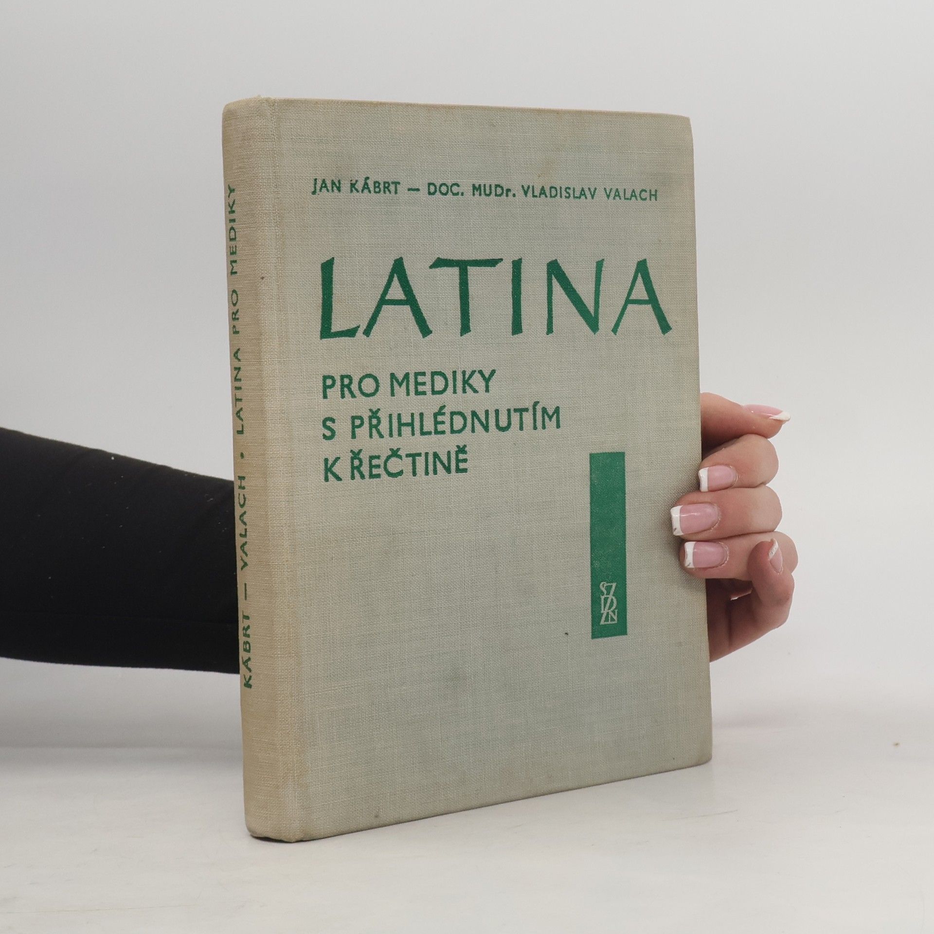 Vladislav Valach Latina pro mediky s přihlédnutím k řečtině