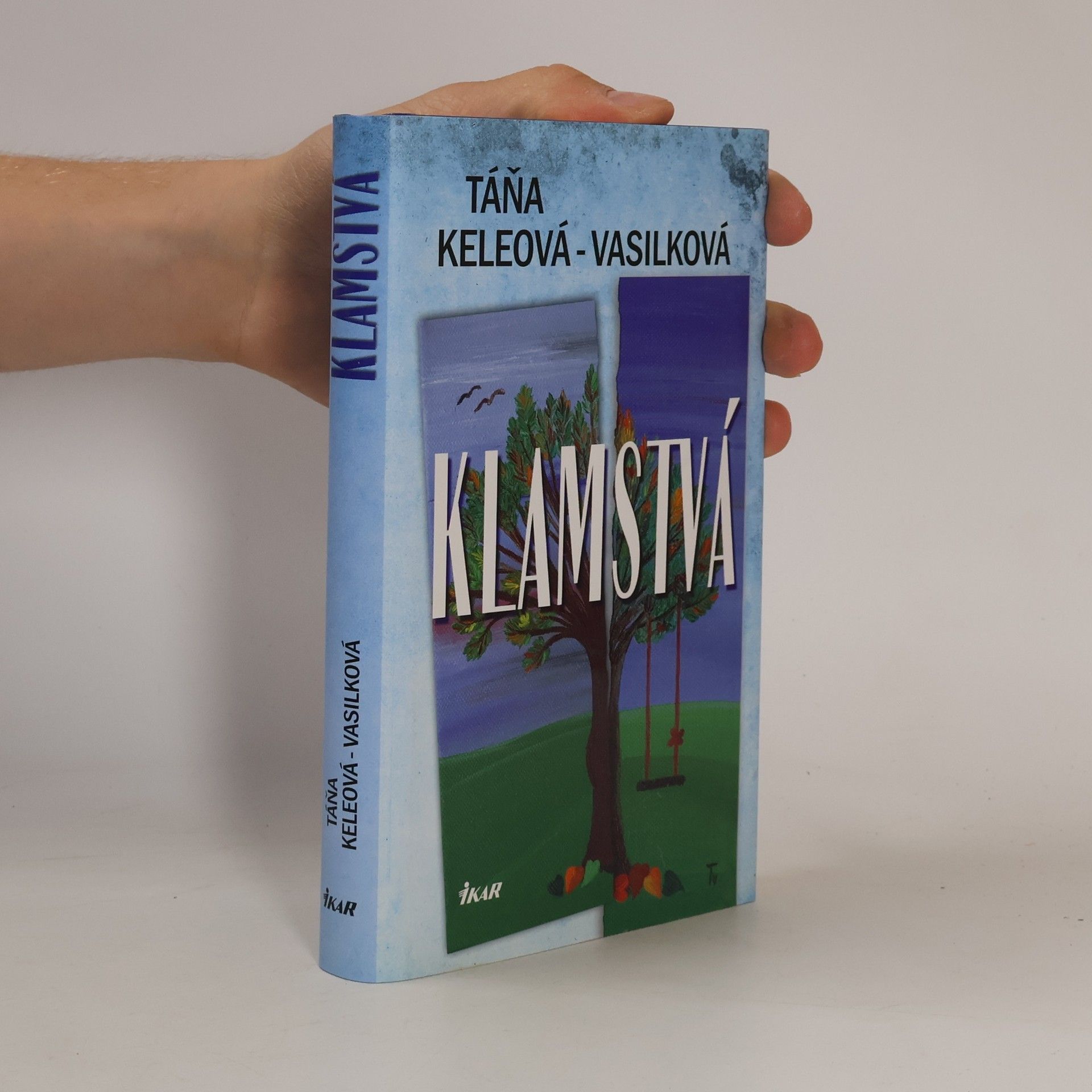 Táňa Keleová-Vasilková Klamstvá