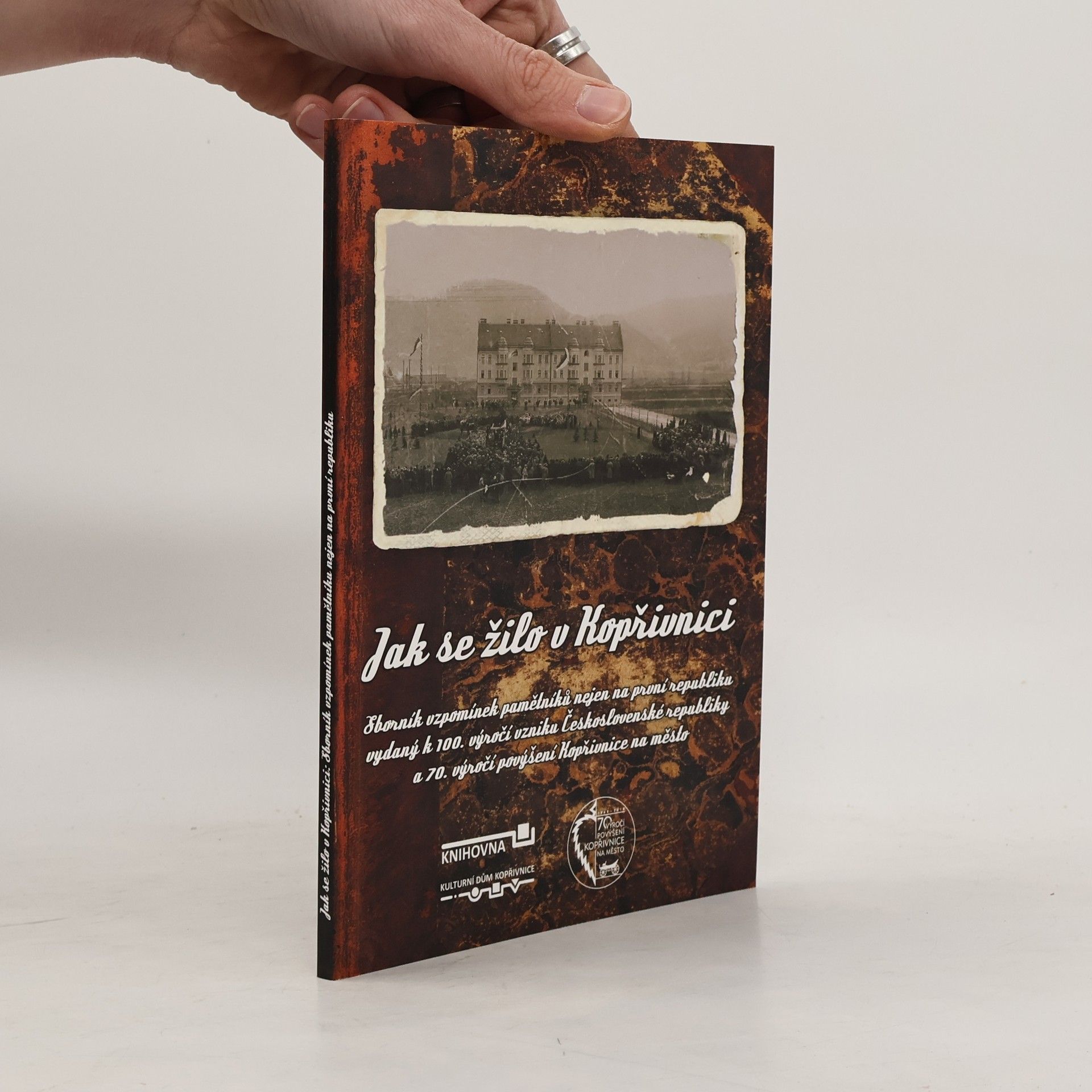 Kolektiv autorů Jak se žilo v Kopřivnici