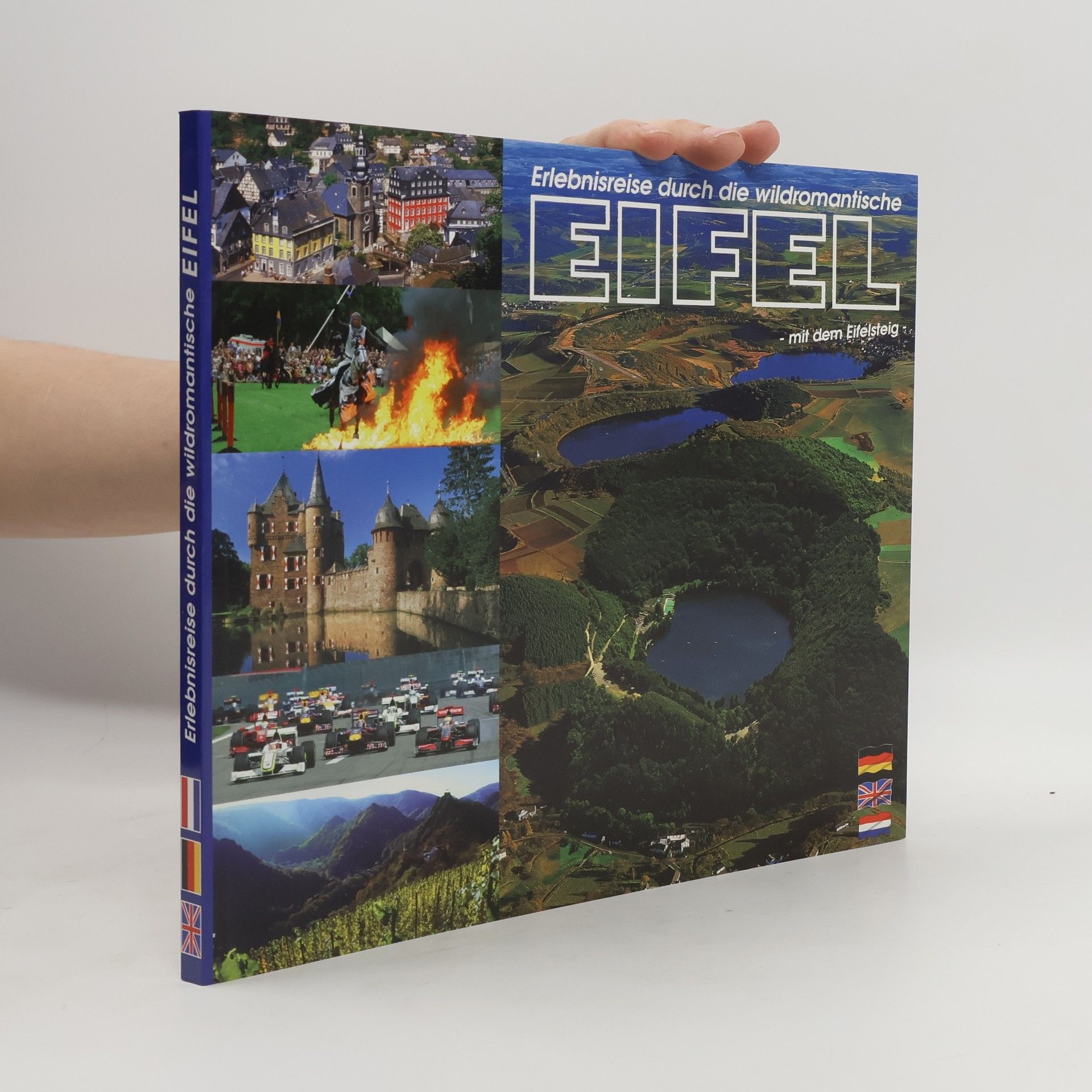 Erich Justra Die Eifel im Farbbild / Colourful EIFEL / Reis in kleurenfoto ́s door de EIFEL