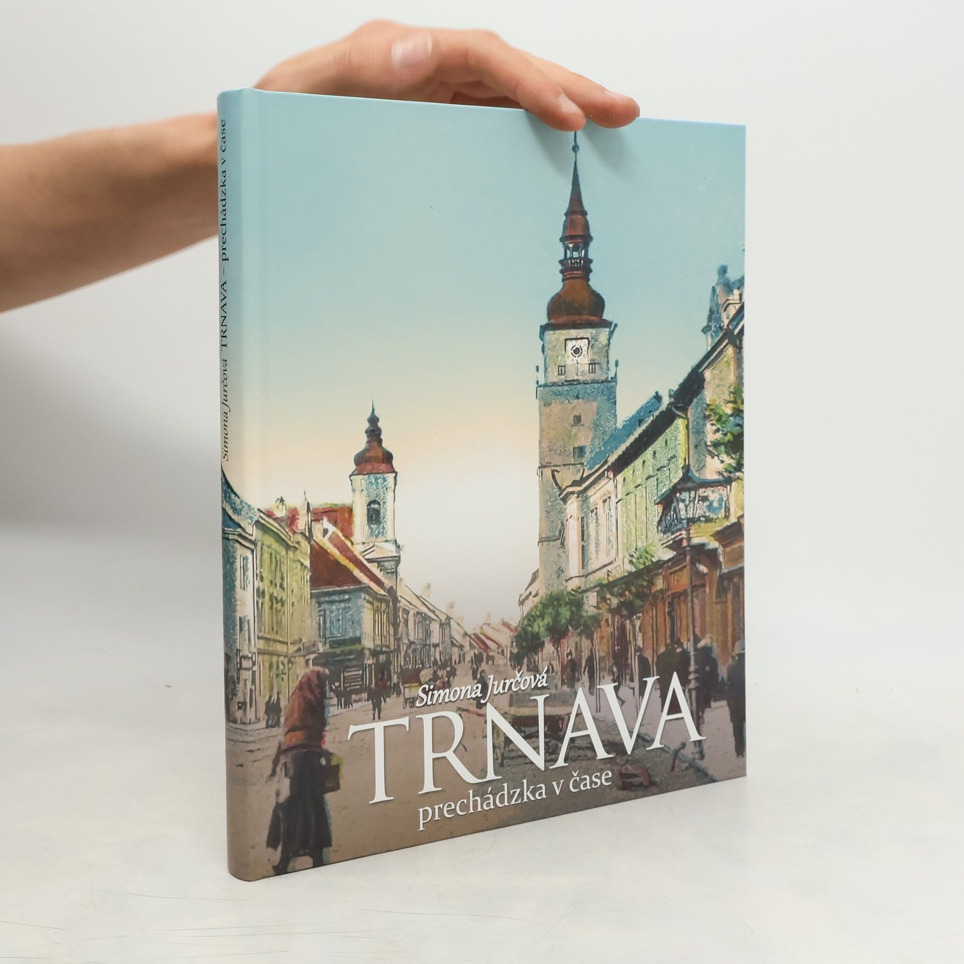 Simona Jurčová Trnava - Prechádzka v čase