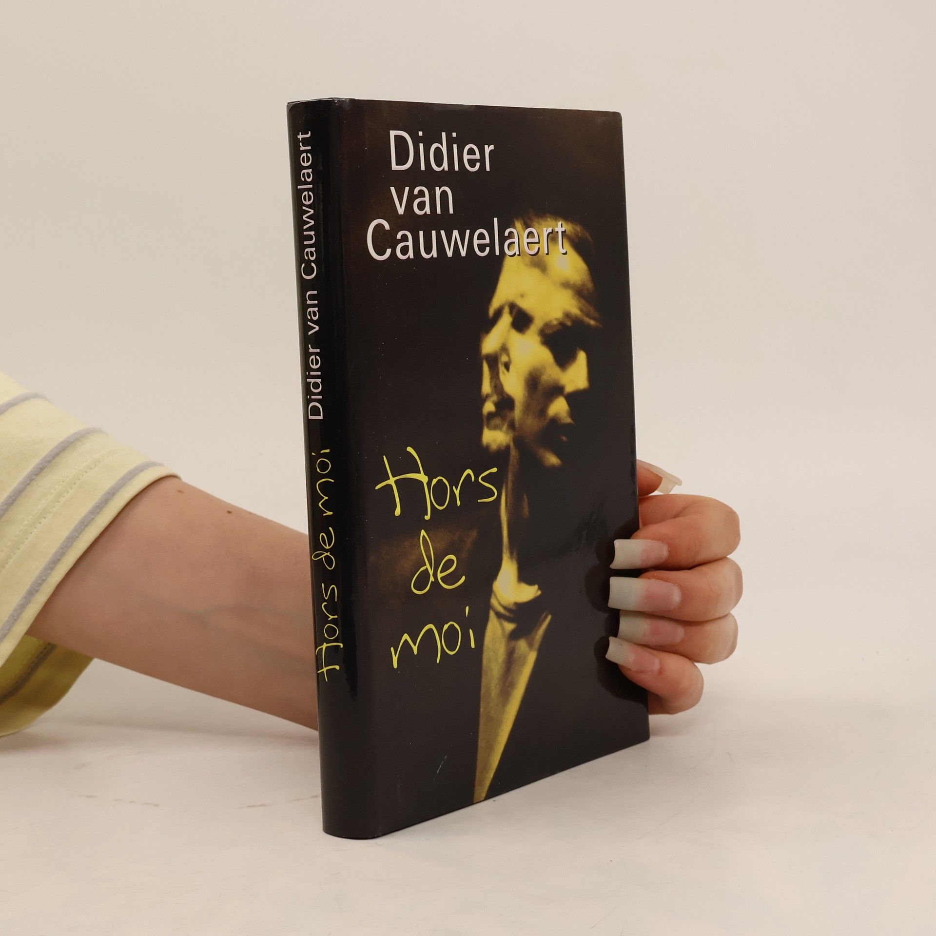 Didier Van Cauwelaert Hors de moi