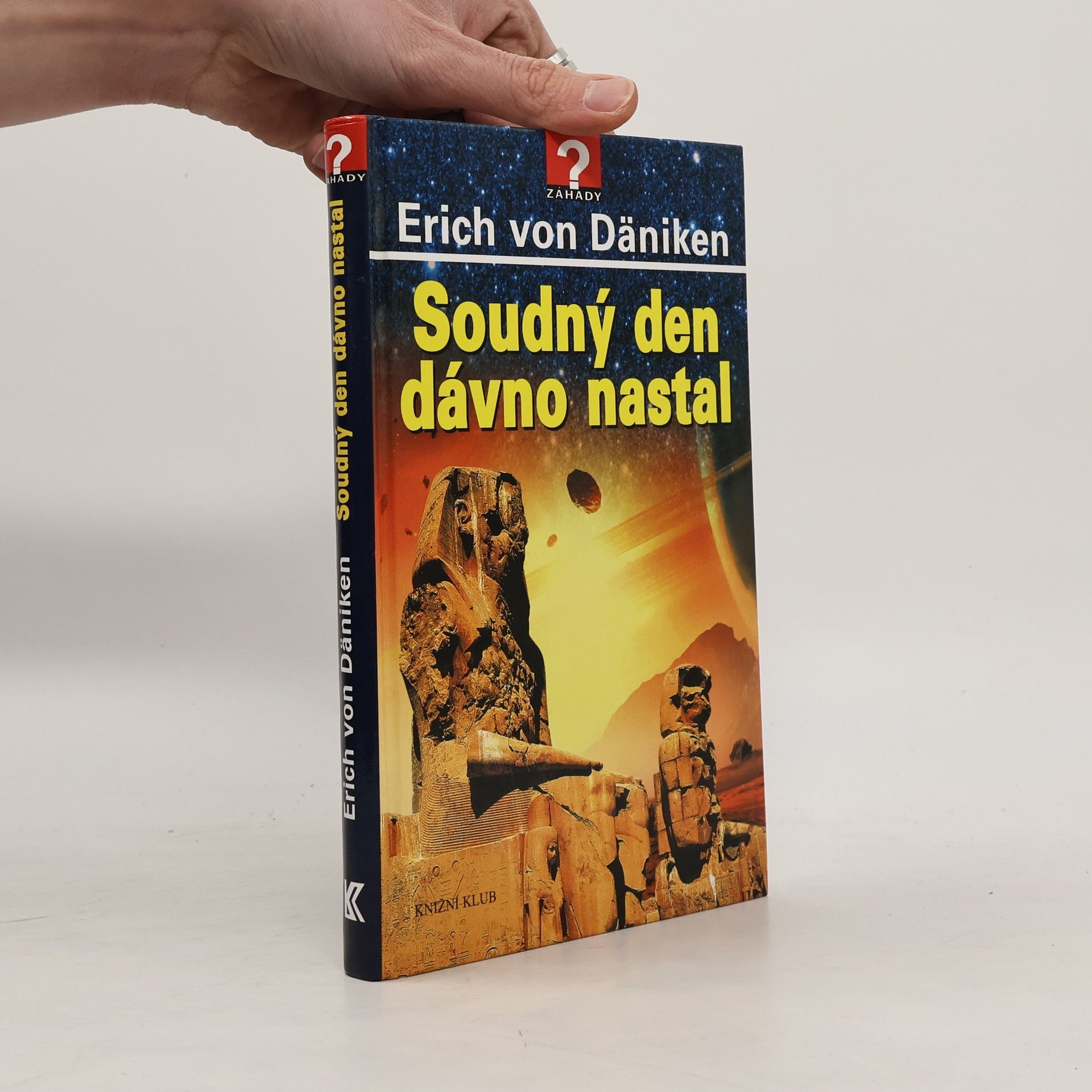 Erich von Däniken Soudný den dávno nastal