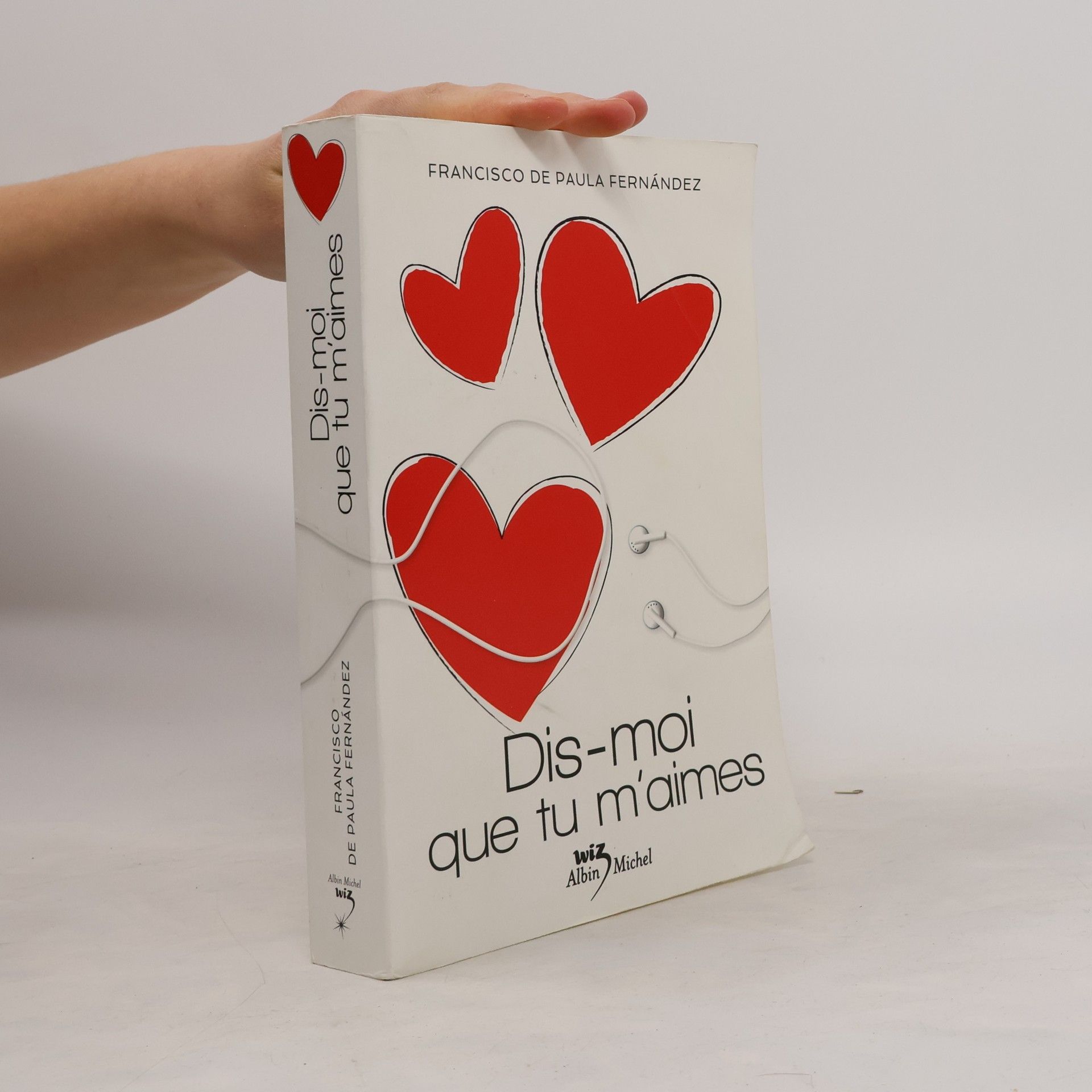 Francisco de Paula Fernández Dis-moi que tu m'aimes