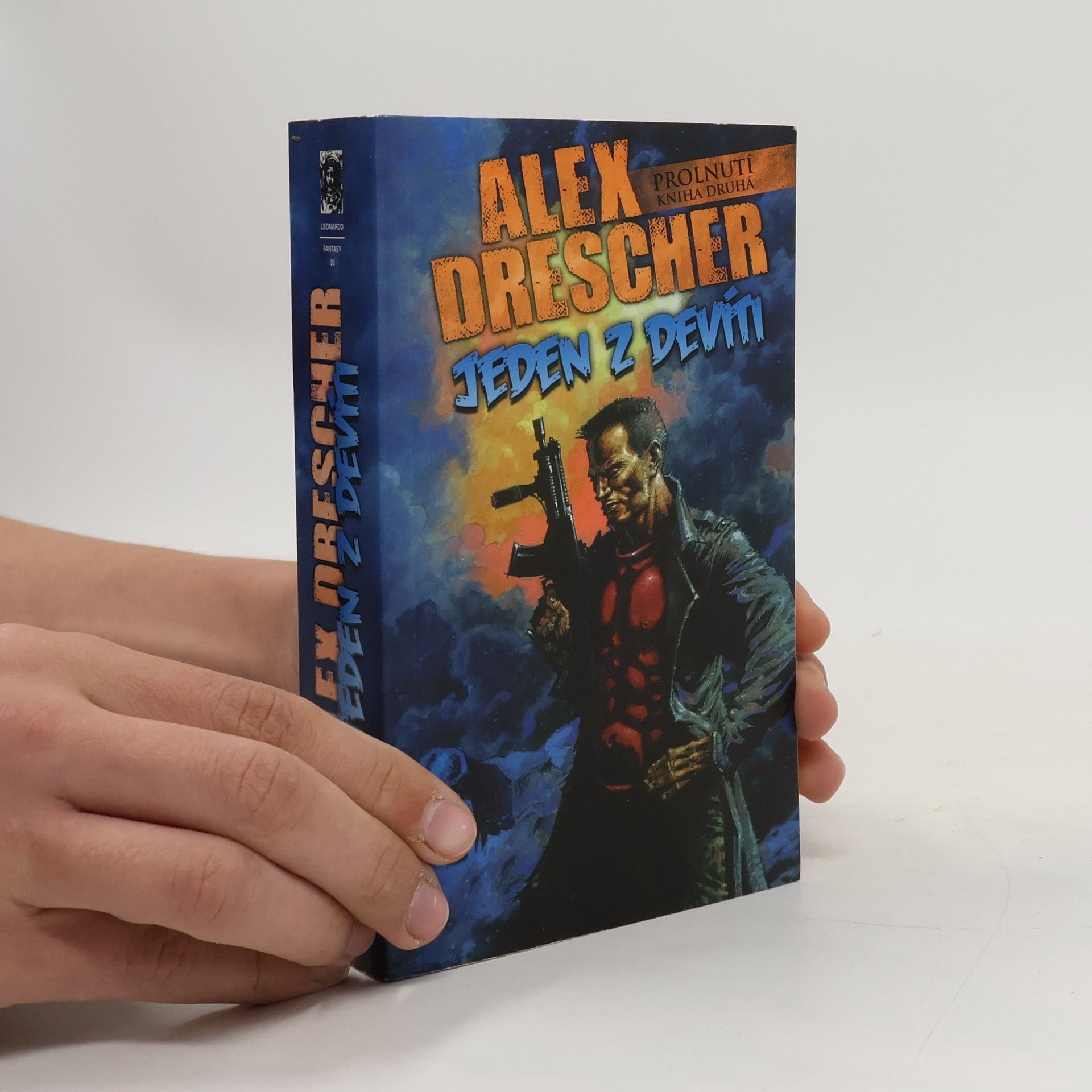 Alex Drescher Jeden z devíti. Prolnutí, kniha druhá