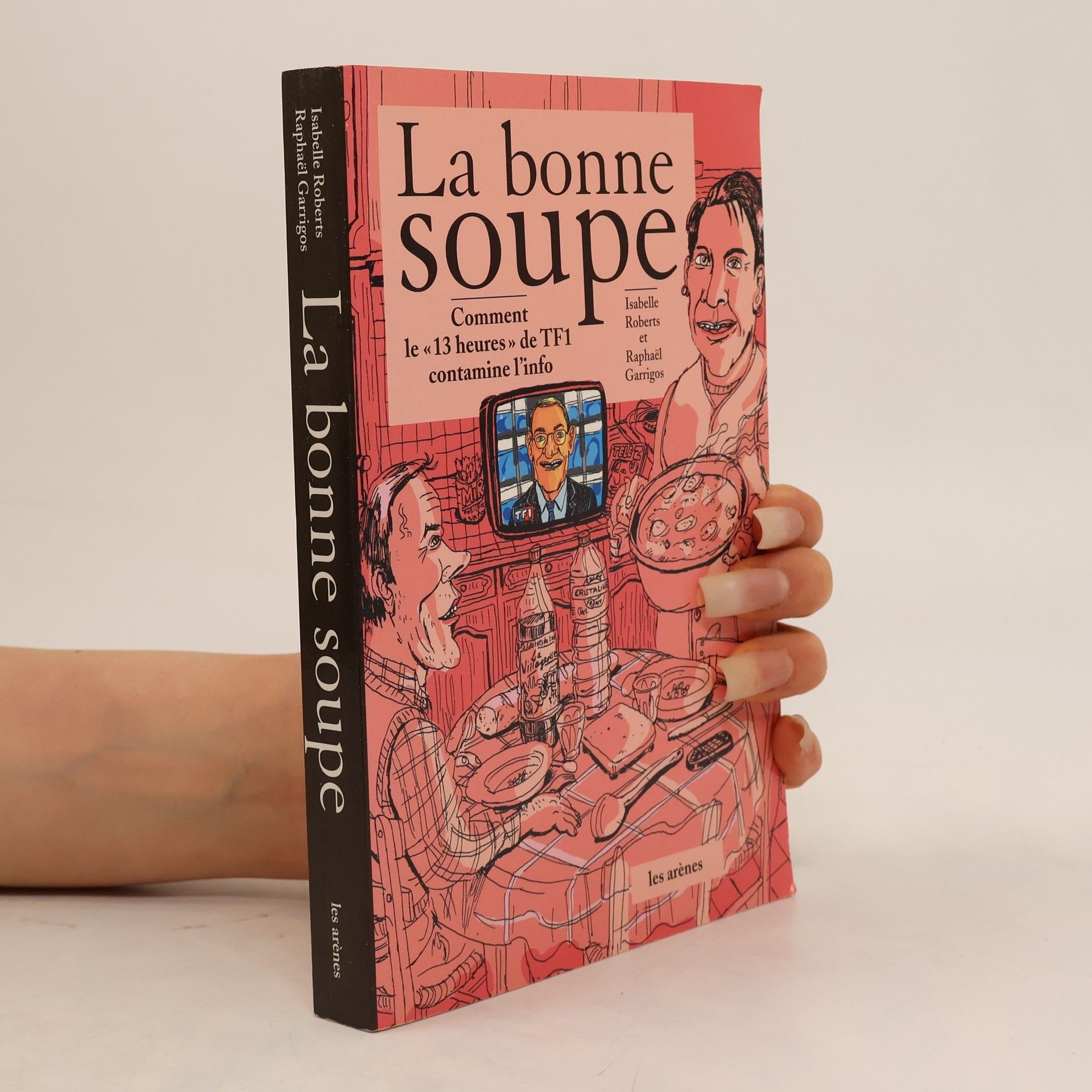 Raphaël Garrigos La bonne soupe