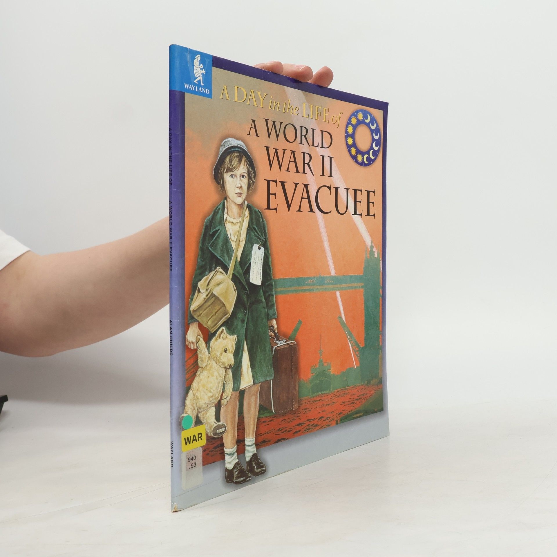 A Day in the Life Of: A World War Two Evacuee