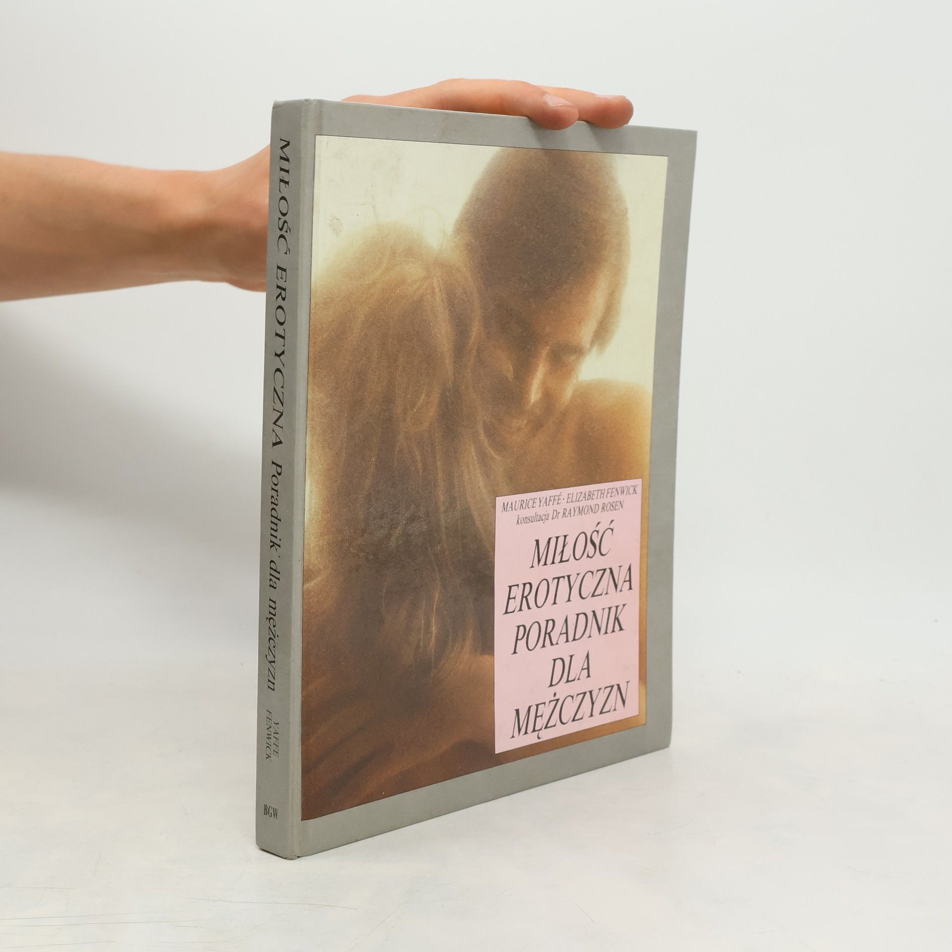 Miłość erotyczna. Poradnik dla mężczyzn