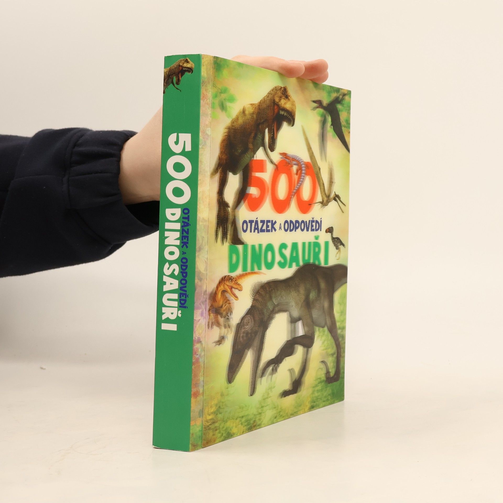 500 otázek a odpovědí. Dinosauři