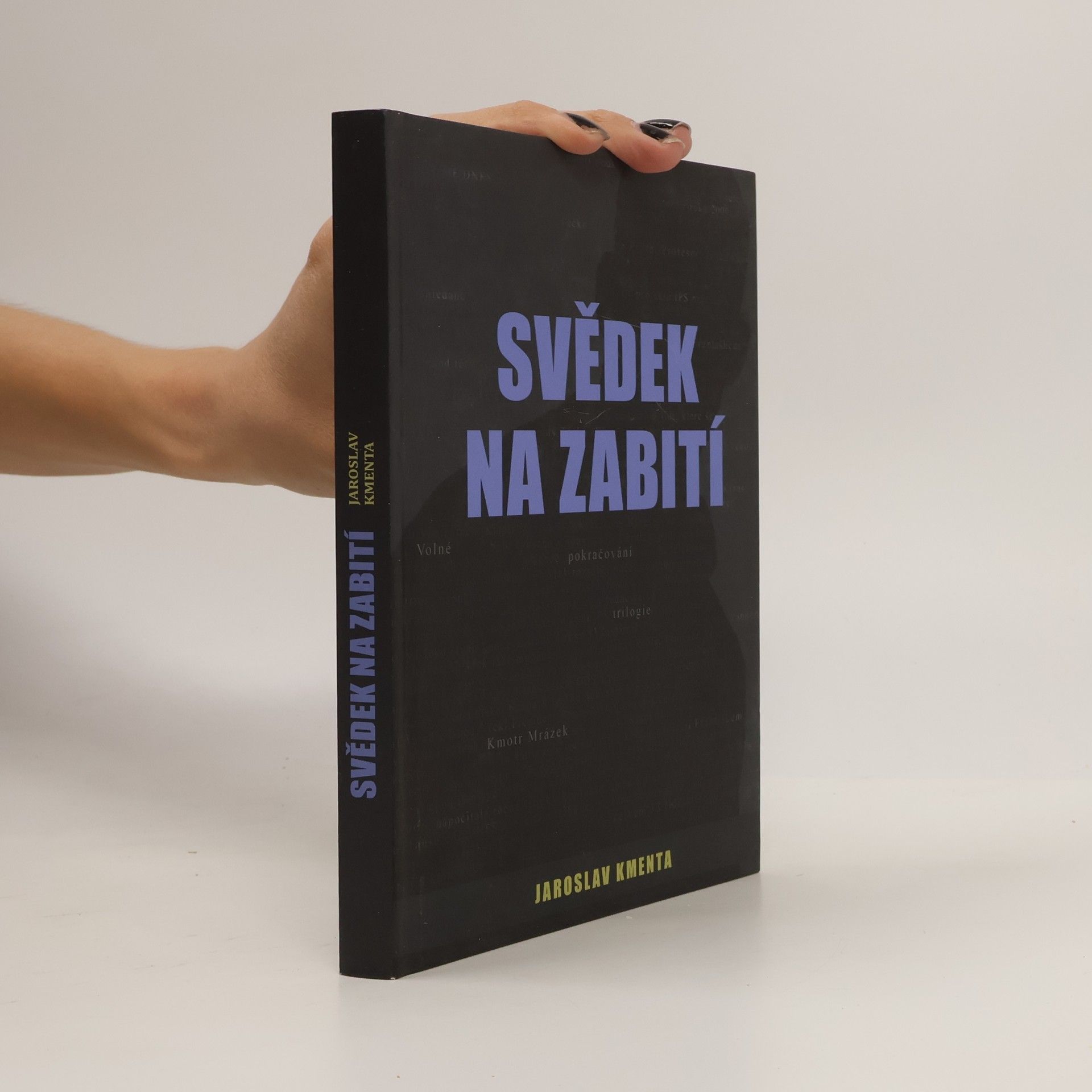 Jaroslav Kmenta Svědek na zabití