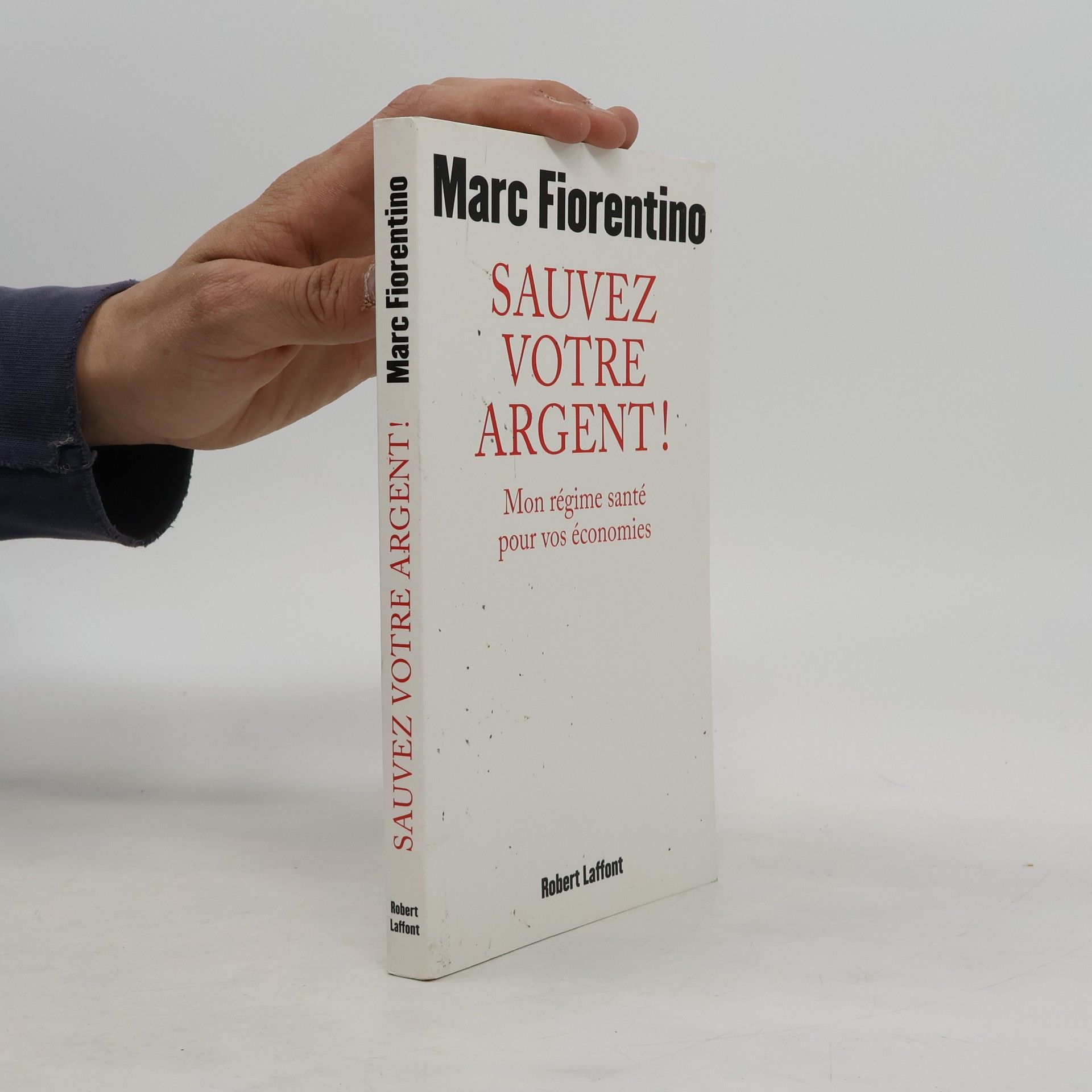 Marc Fiorentino Sauvez votre argent!