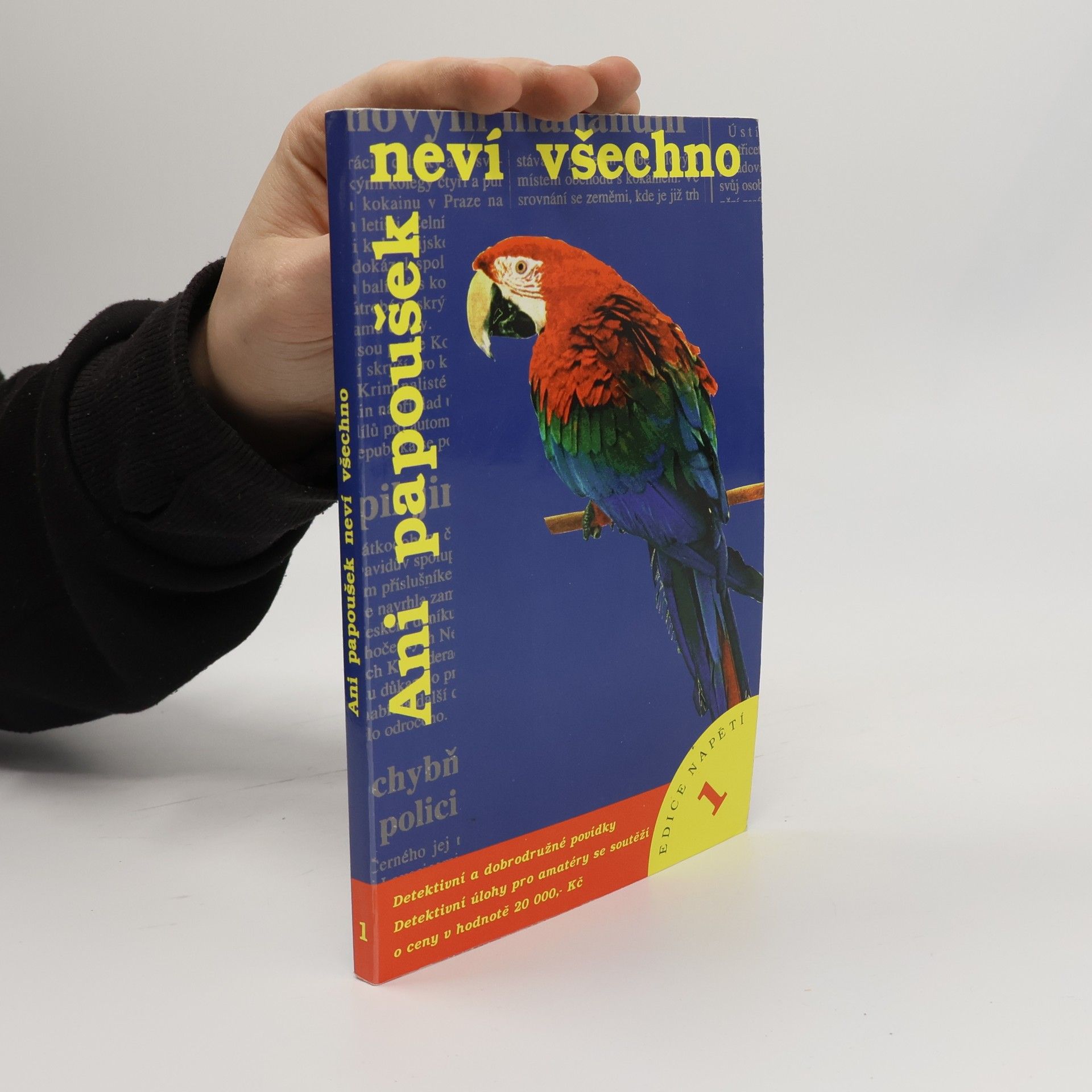 Collectif d'auteurs Ani papoušek neví všechno