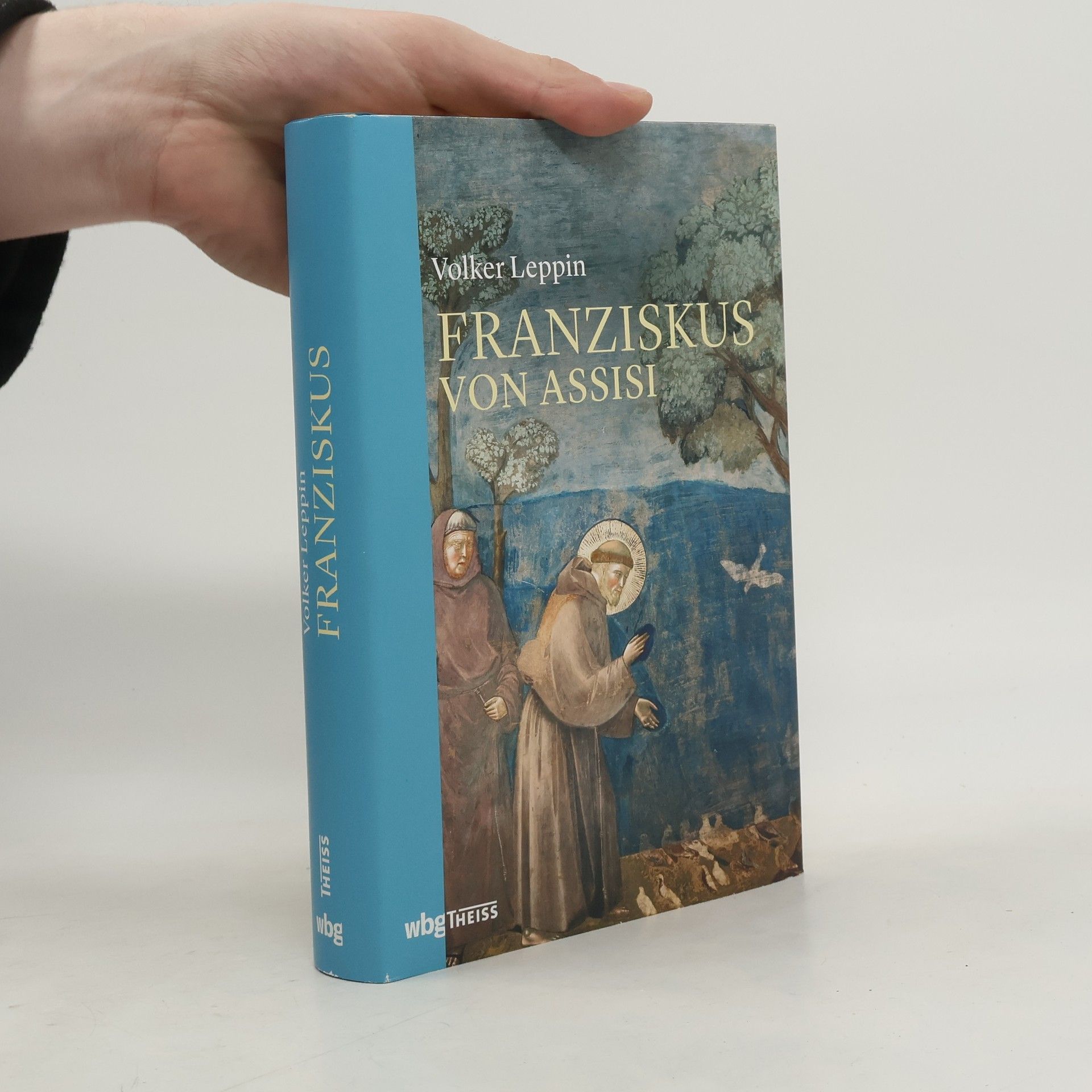 Volker Leppin Franziskus von Assisi