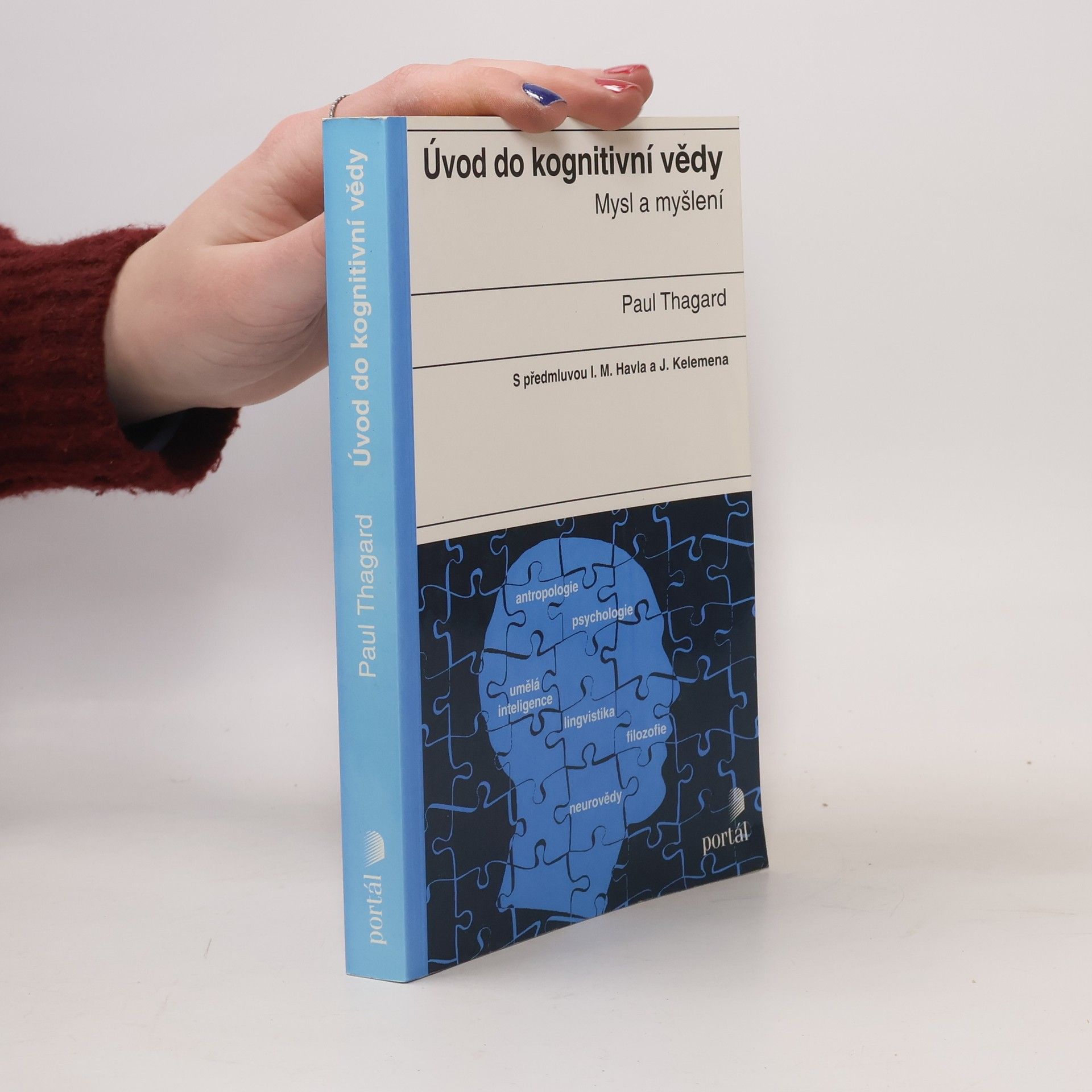 Paul Thagard Úvod do kognitivní vědy: Mysl a myšlení