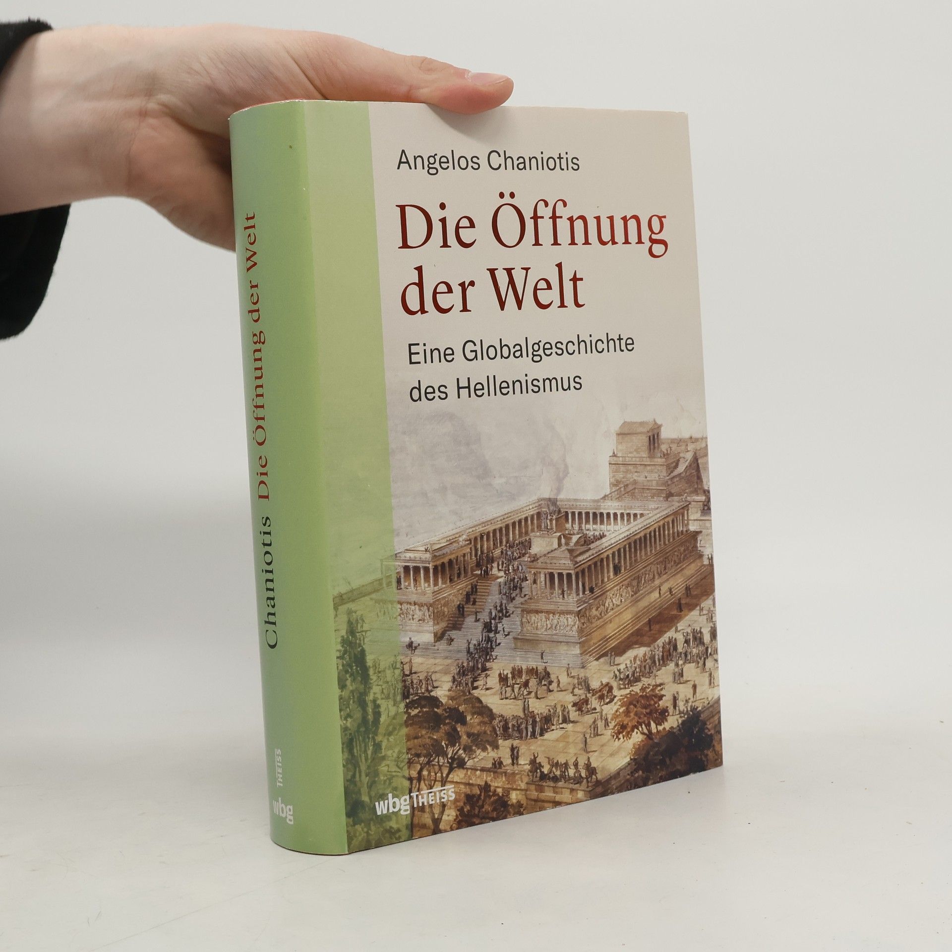 Angelos Chaniōtēs Die Öffnung der Welt