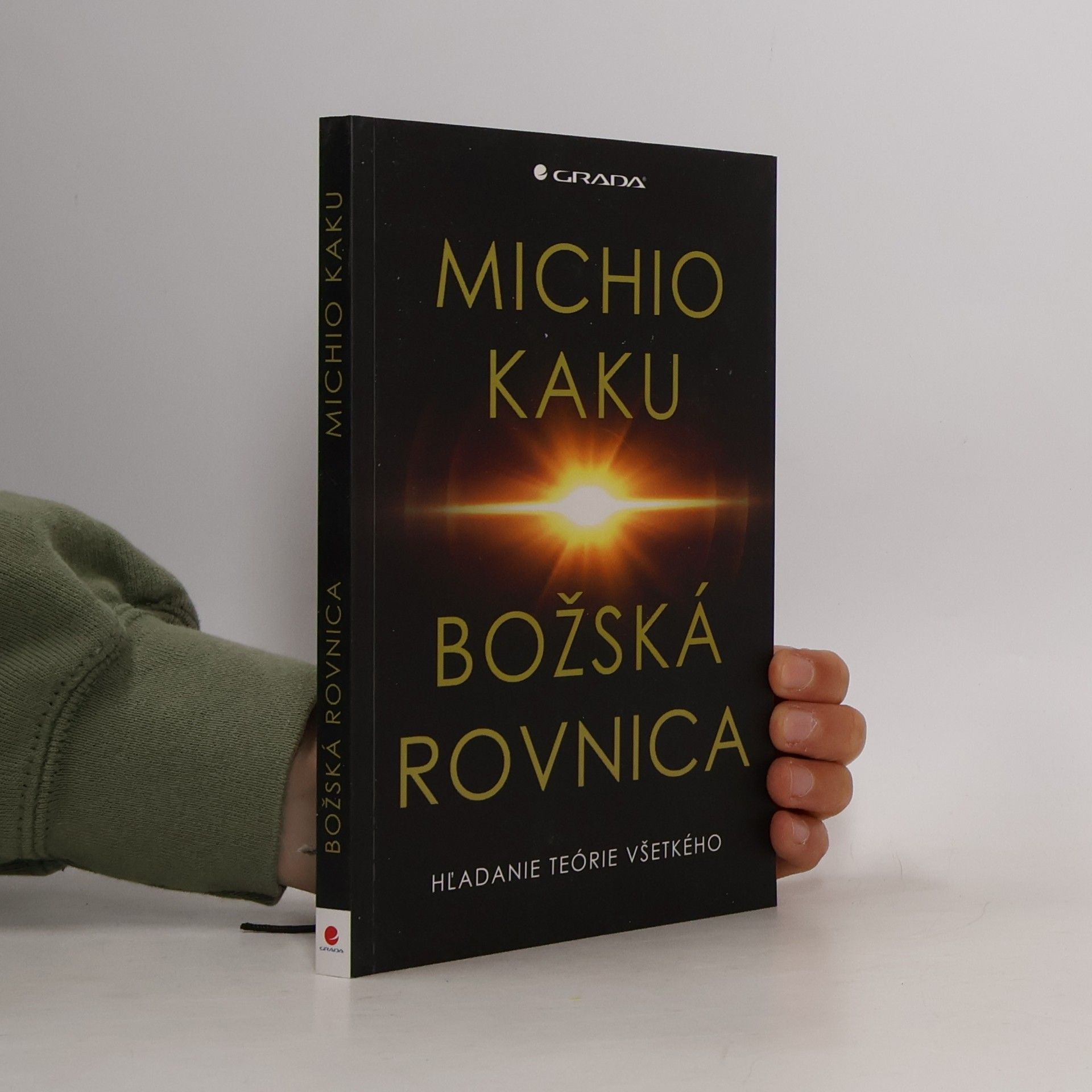 Michio Kaku Božská rovnica