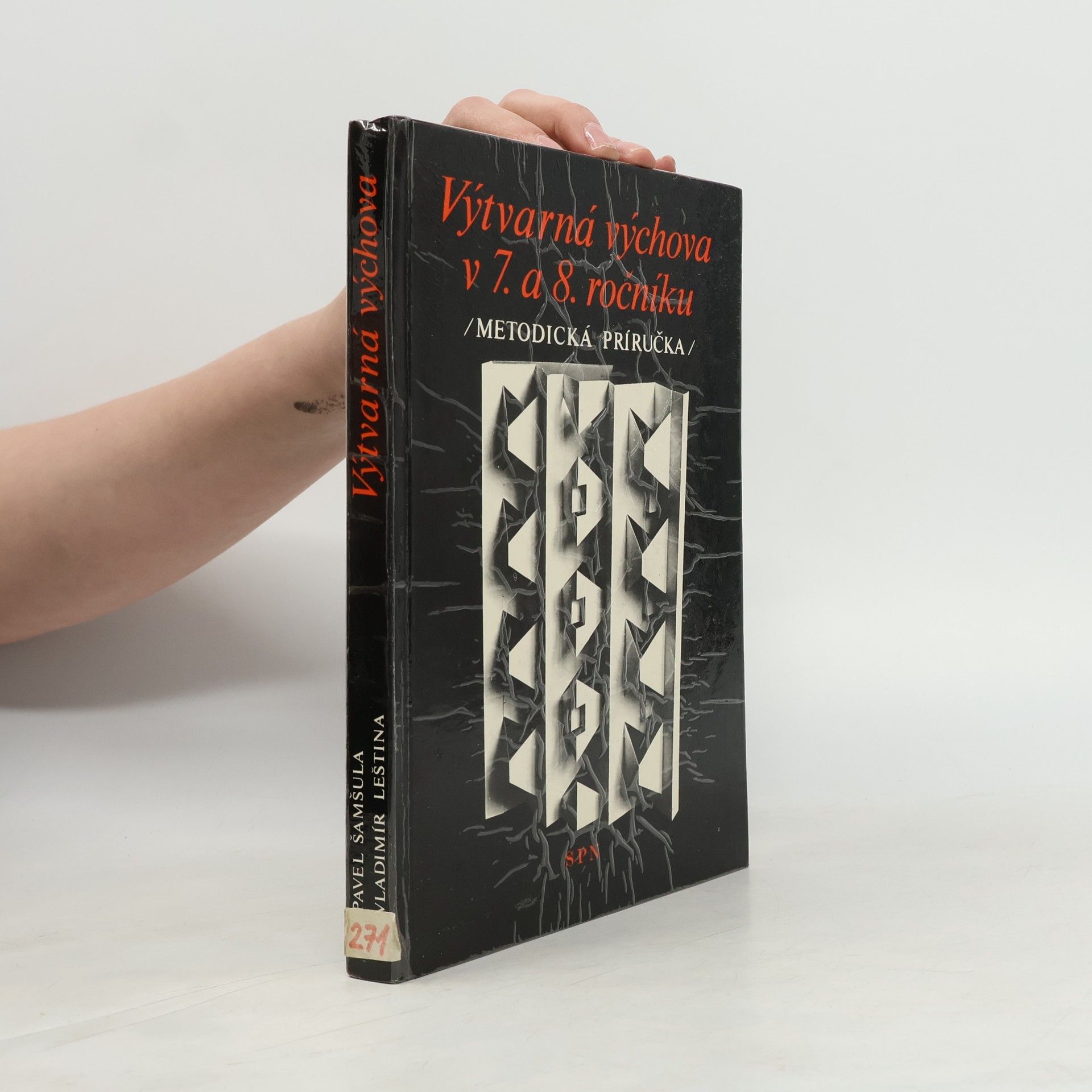 Vladimír Leština Výtvarná výchova v 7. a 8. ročníku