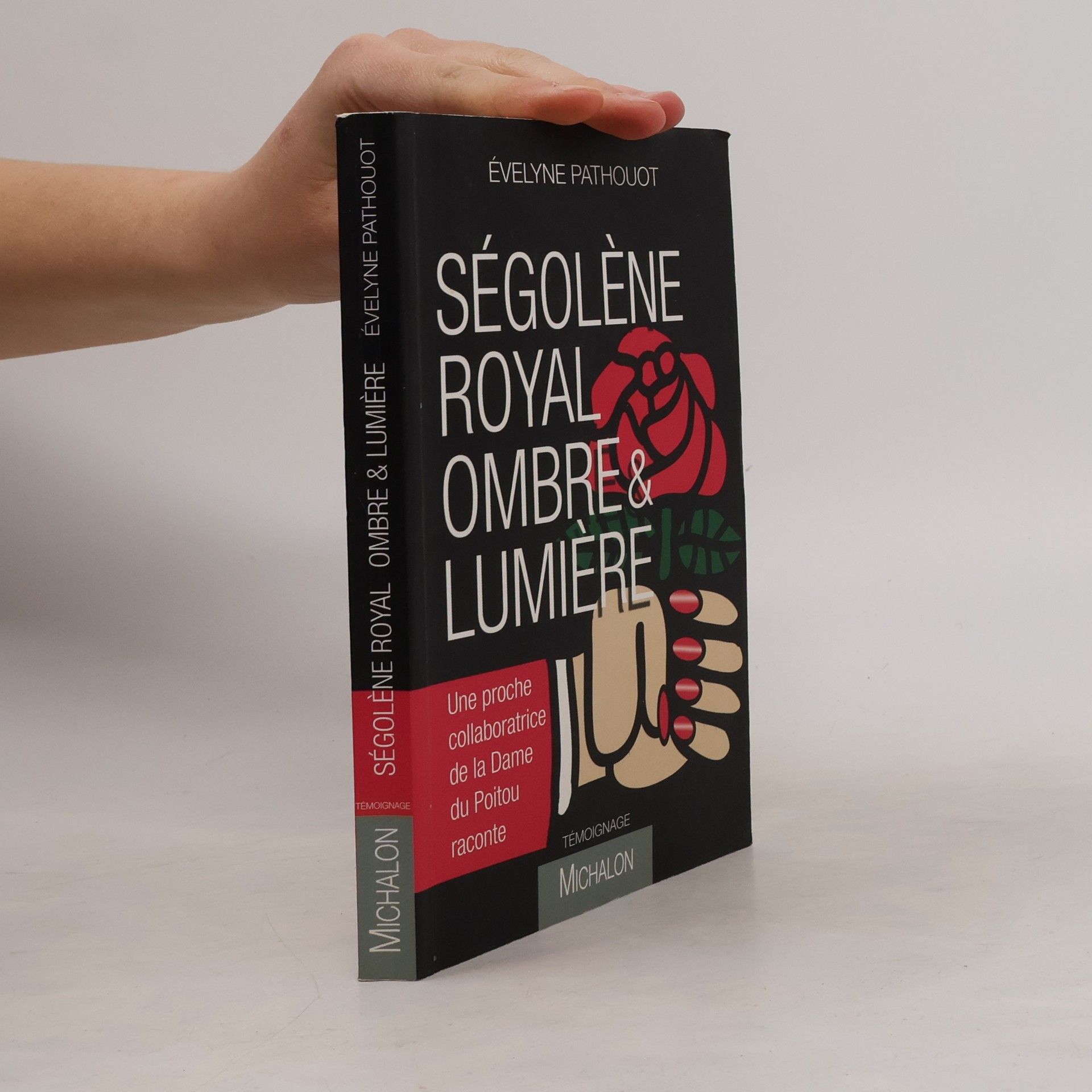 Évelyne Pathouot Ségolène Royal ombre & lumière