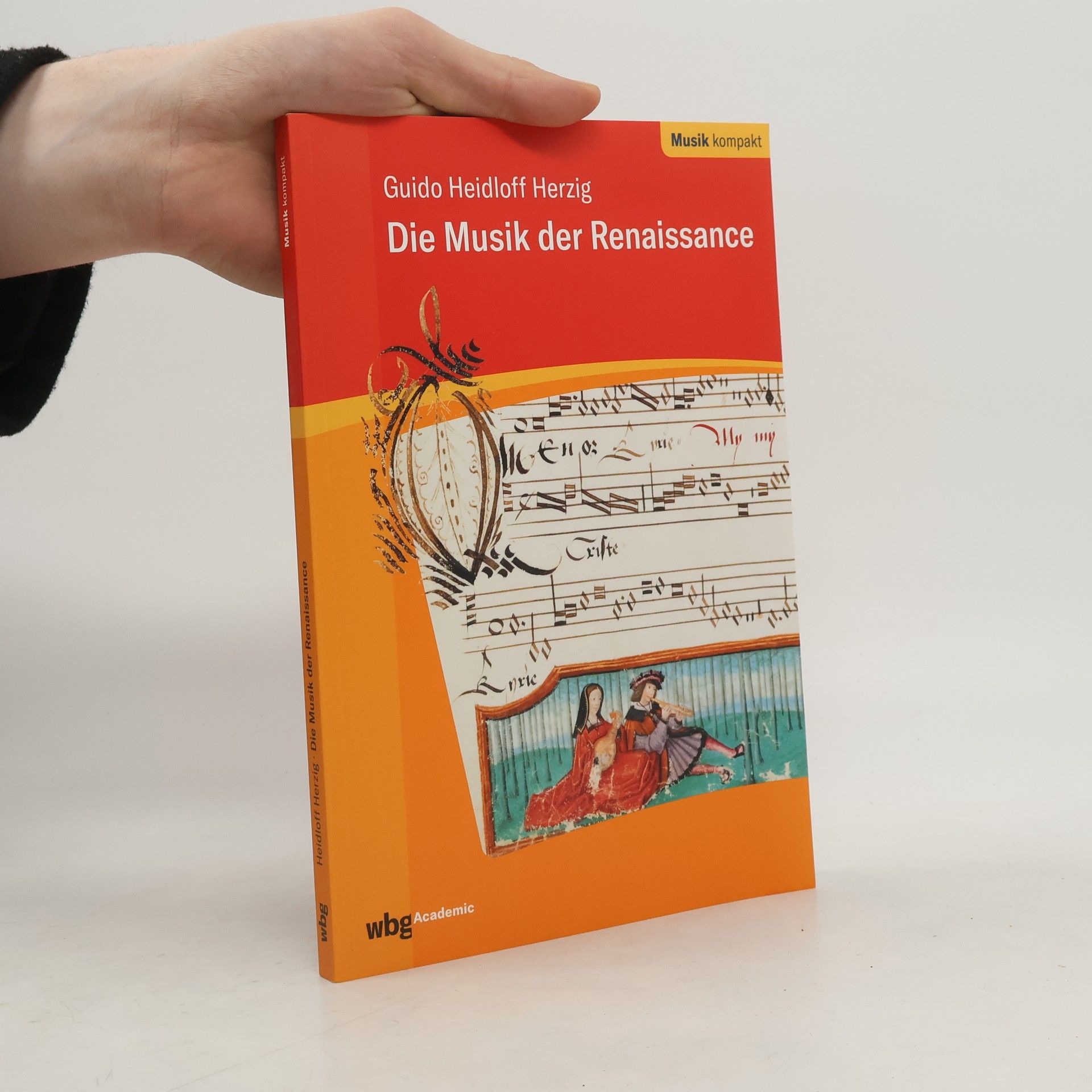 Guido Heidloff Herzig Die Musik der Renaissance
